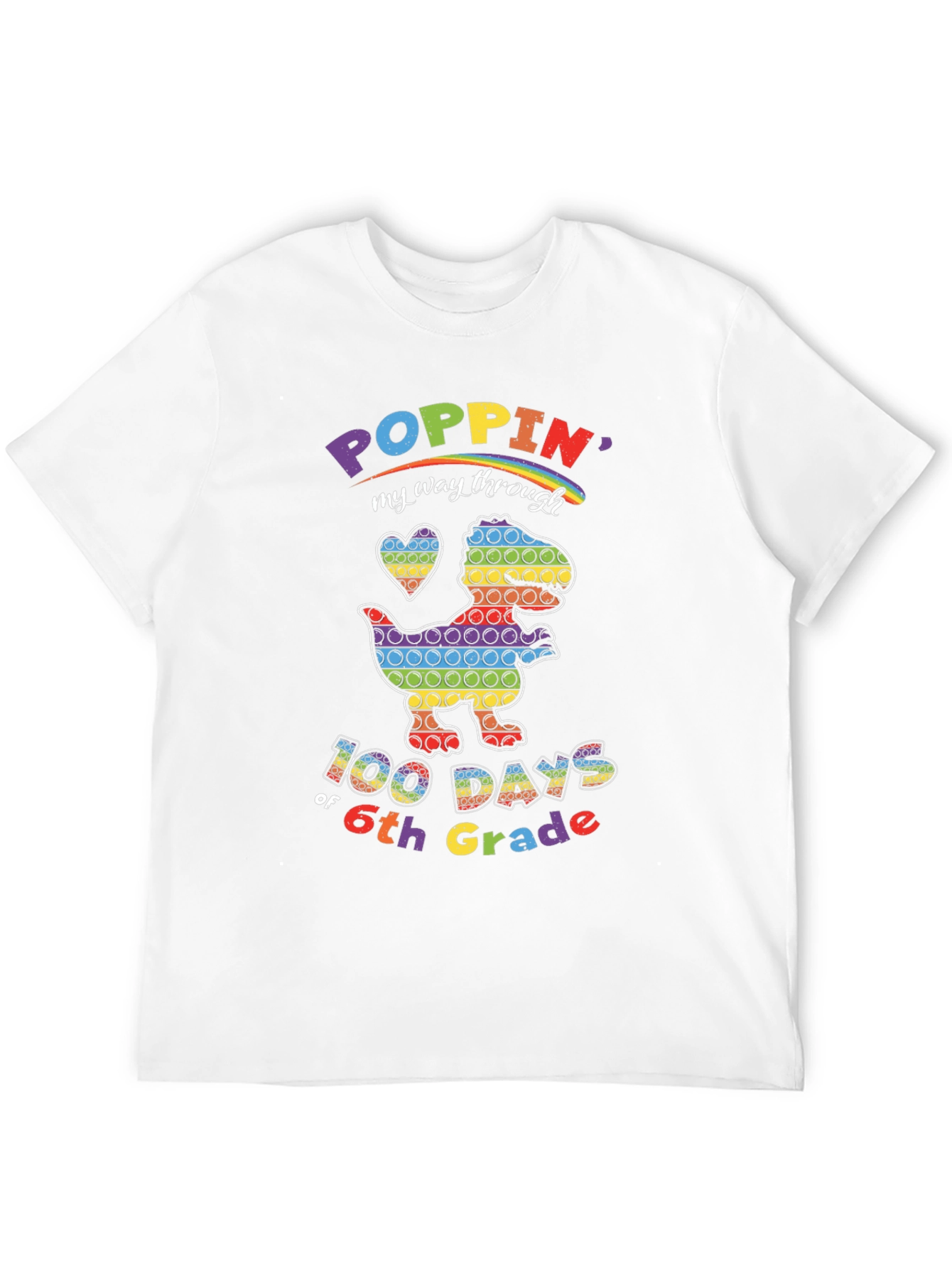 Poppin 100 Days of 6th Grade Rainbow Dinosaur T-Shirt