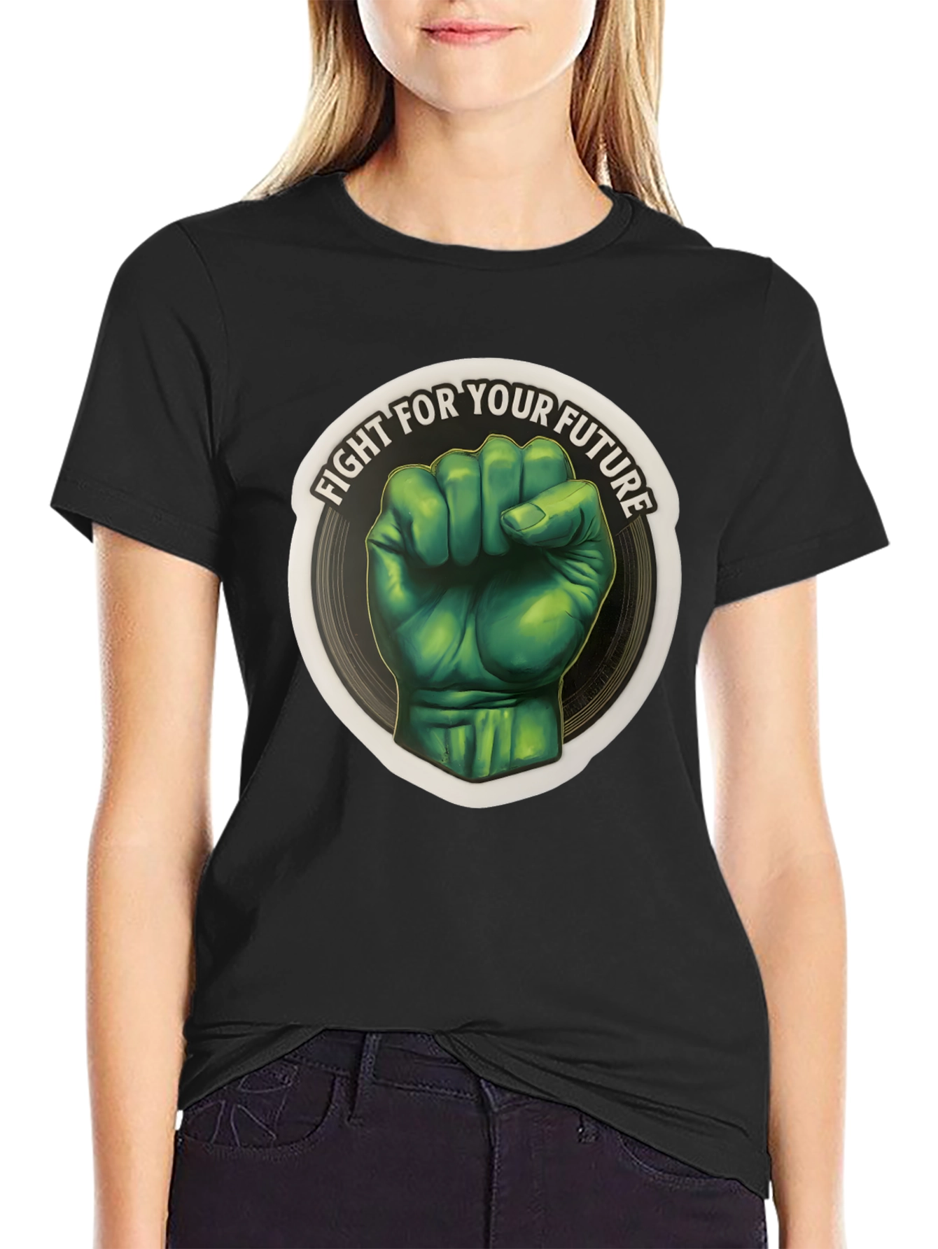 Fight For Your Future T-Shirt