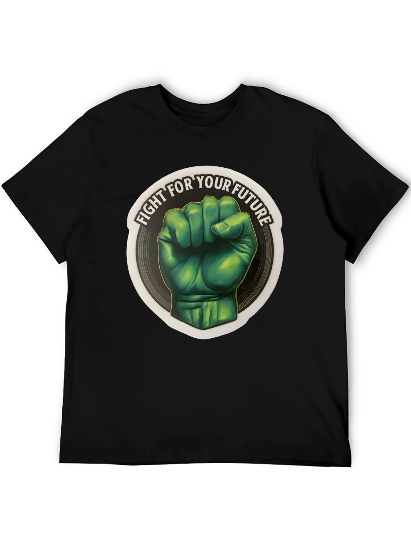 Fight For Your Future T-Shirt