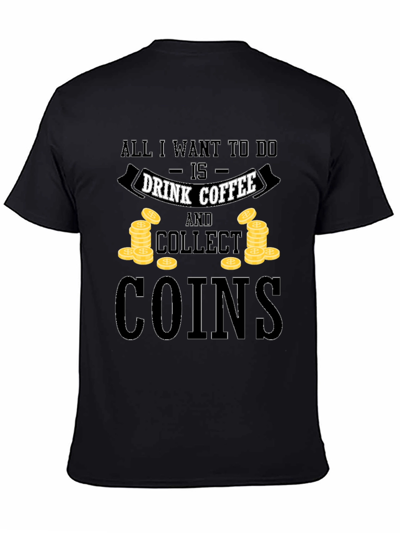 Coffee & Coins Graphic Tee - Collectibles Hobby T-Shirt