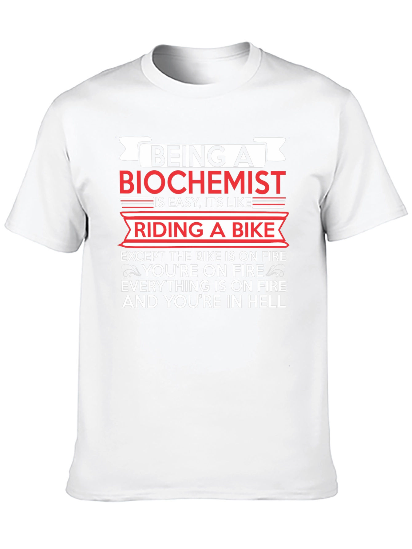 Biochemist On Fire T-Shirt Funny Science Tee