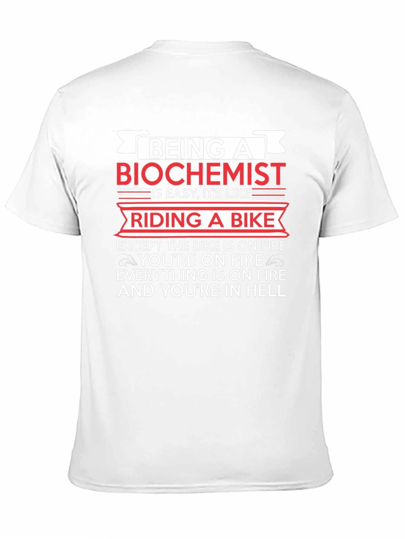 Biochemist On Fire T-Shirt Funny Science Tee