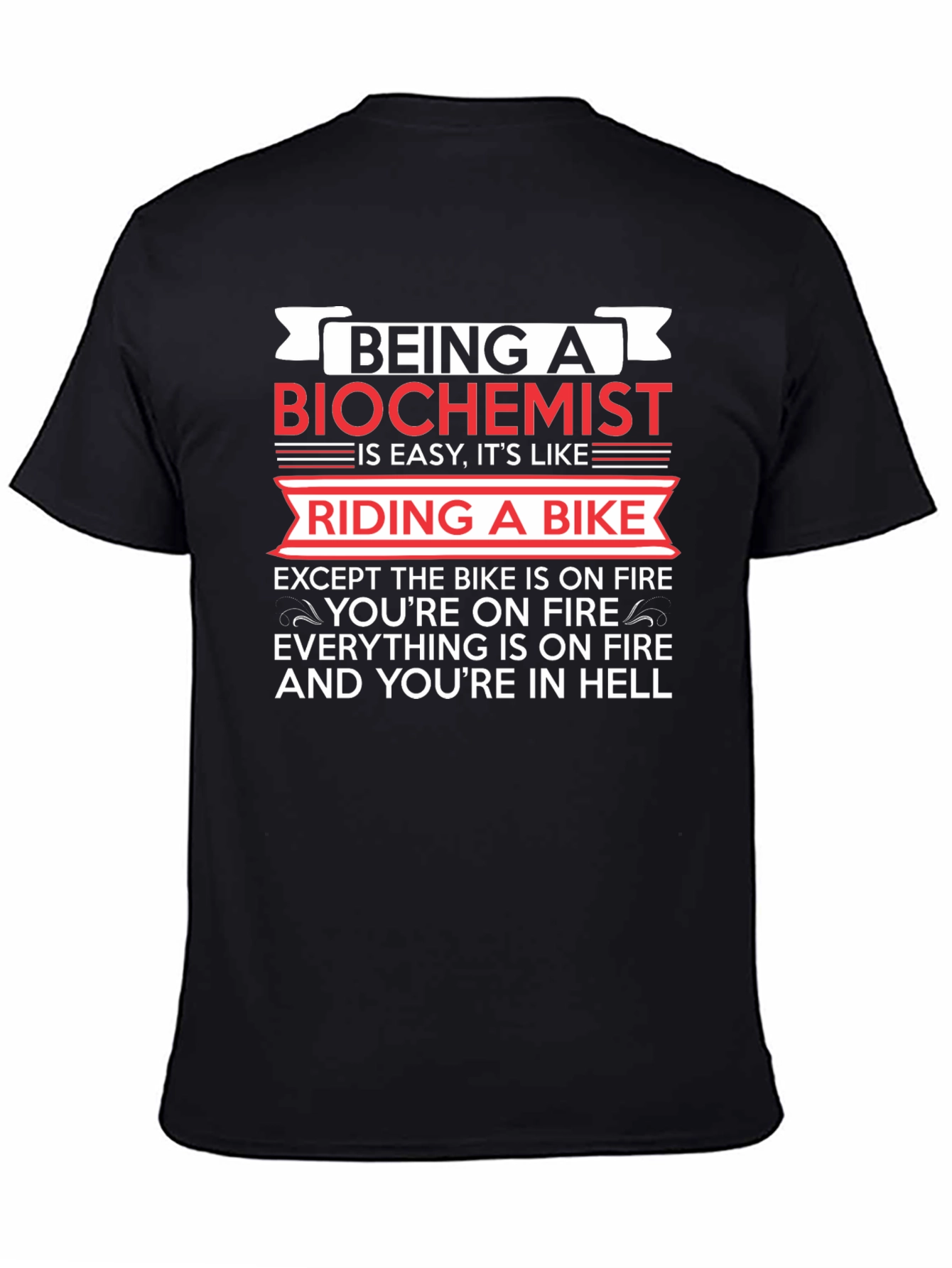 Biochemist On Fire T-Shirt Funny Science Tee