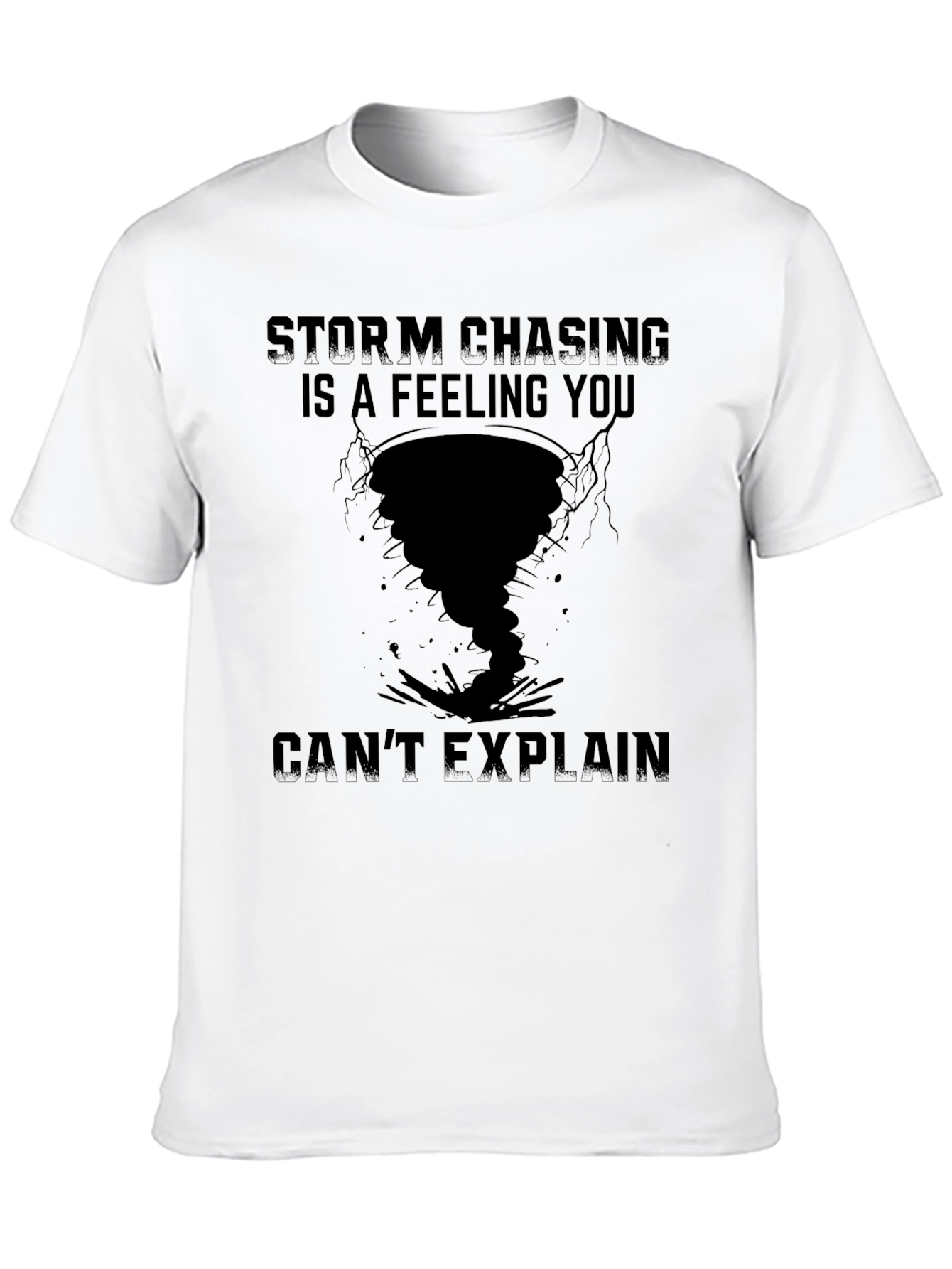 Storm Chasing Tee - Cant Explain