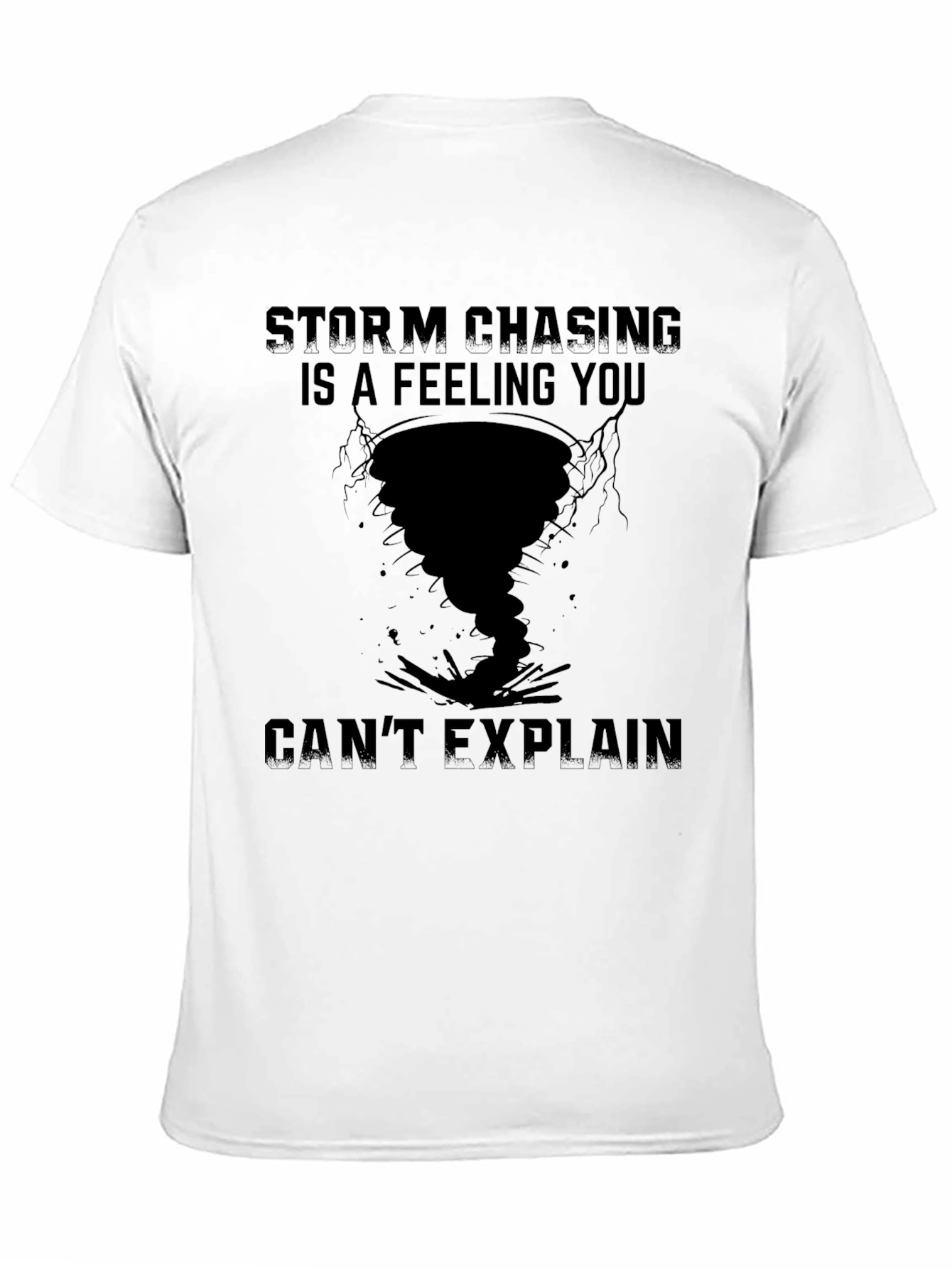Storm Chasing Tee - Cant Explain