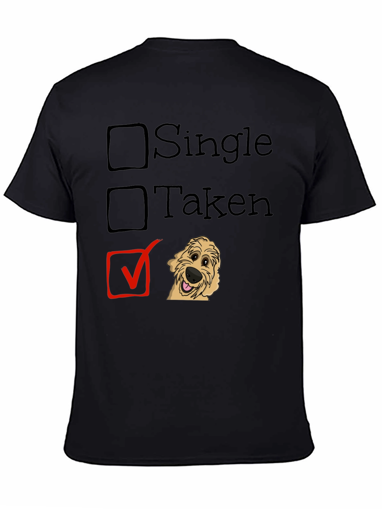 Dog Lover T-Shirt: Taken by a Doodle!