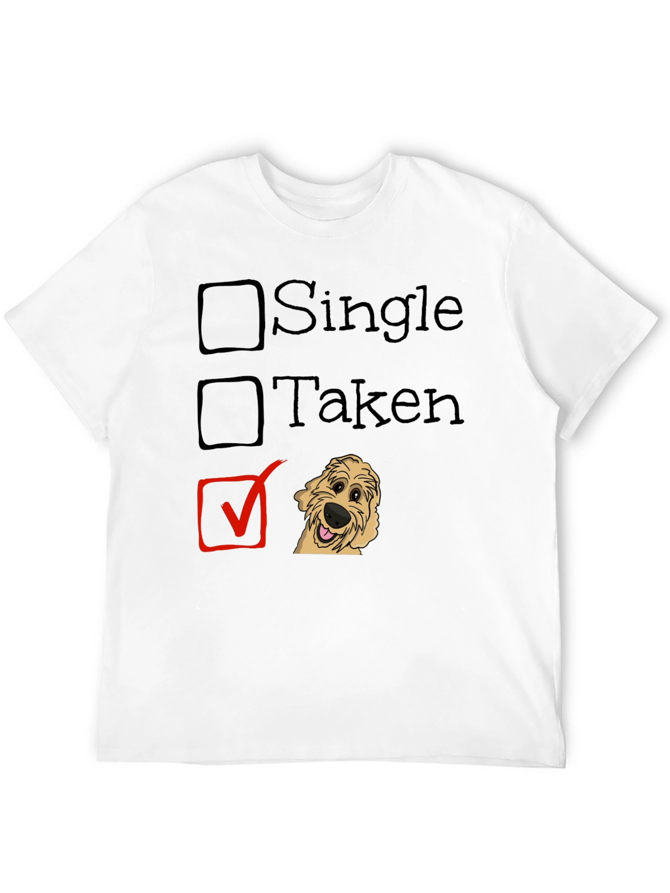 Dog Lover T-Shirt: Taken by a Doodle!