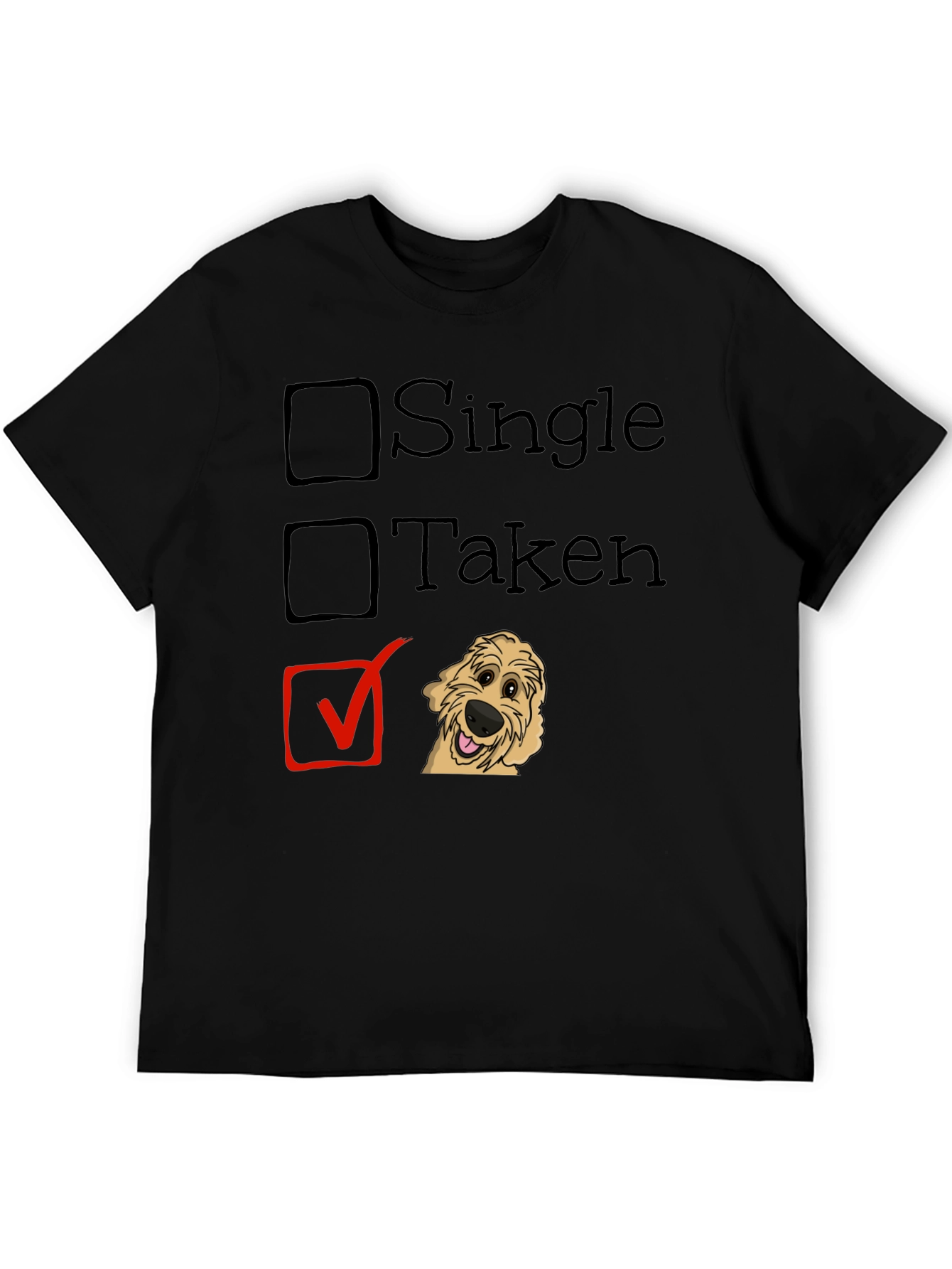 Dog Lover T-Shirt: Taken by a Doodle!