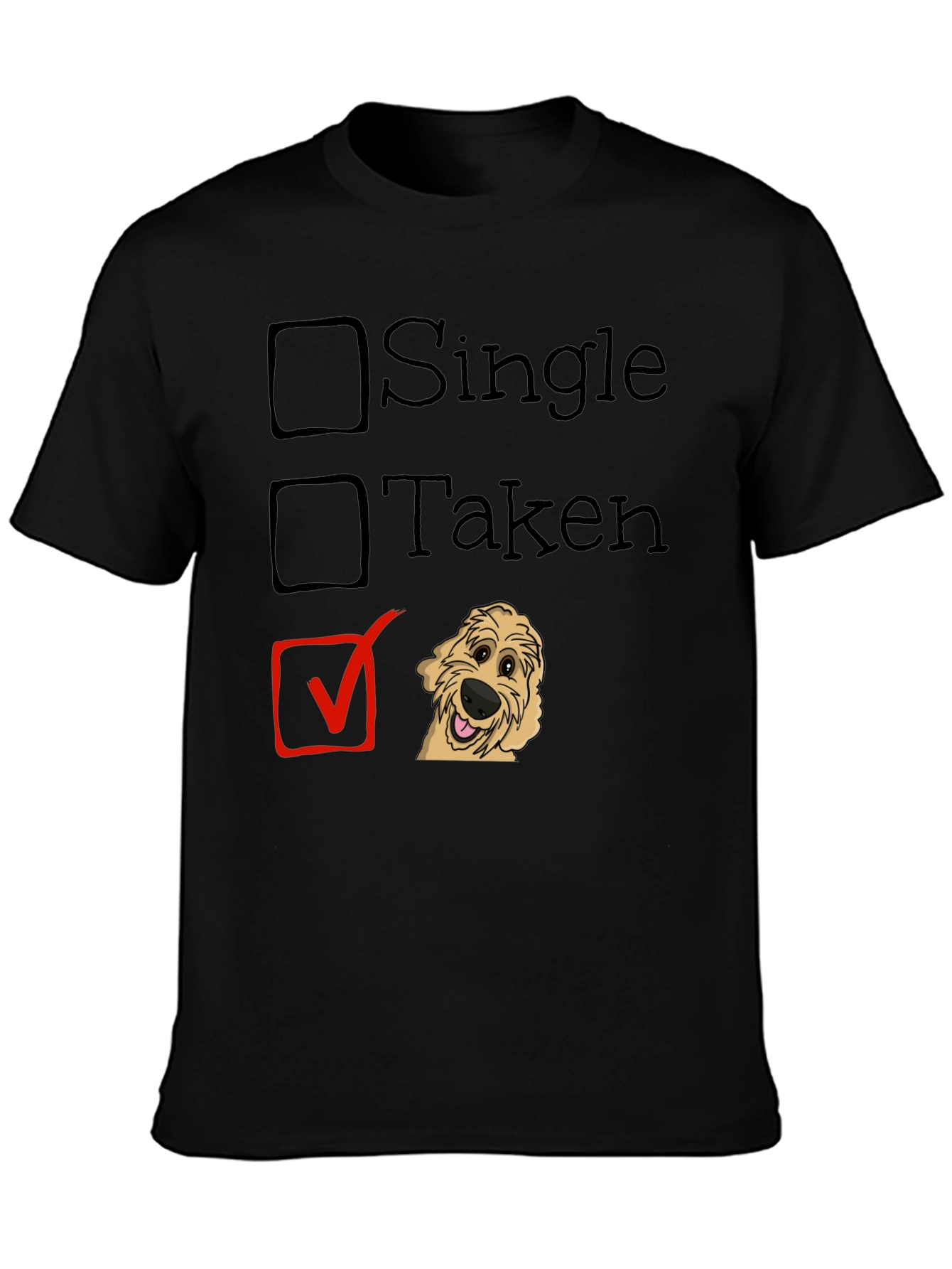 Dog Lover T-Shirt: Taken by a Doodle!
