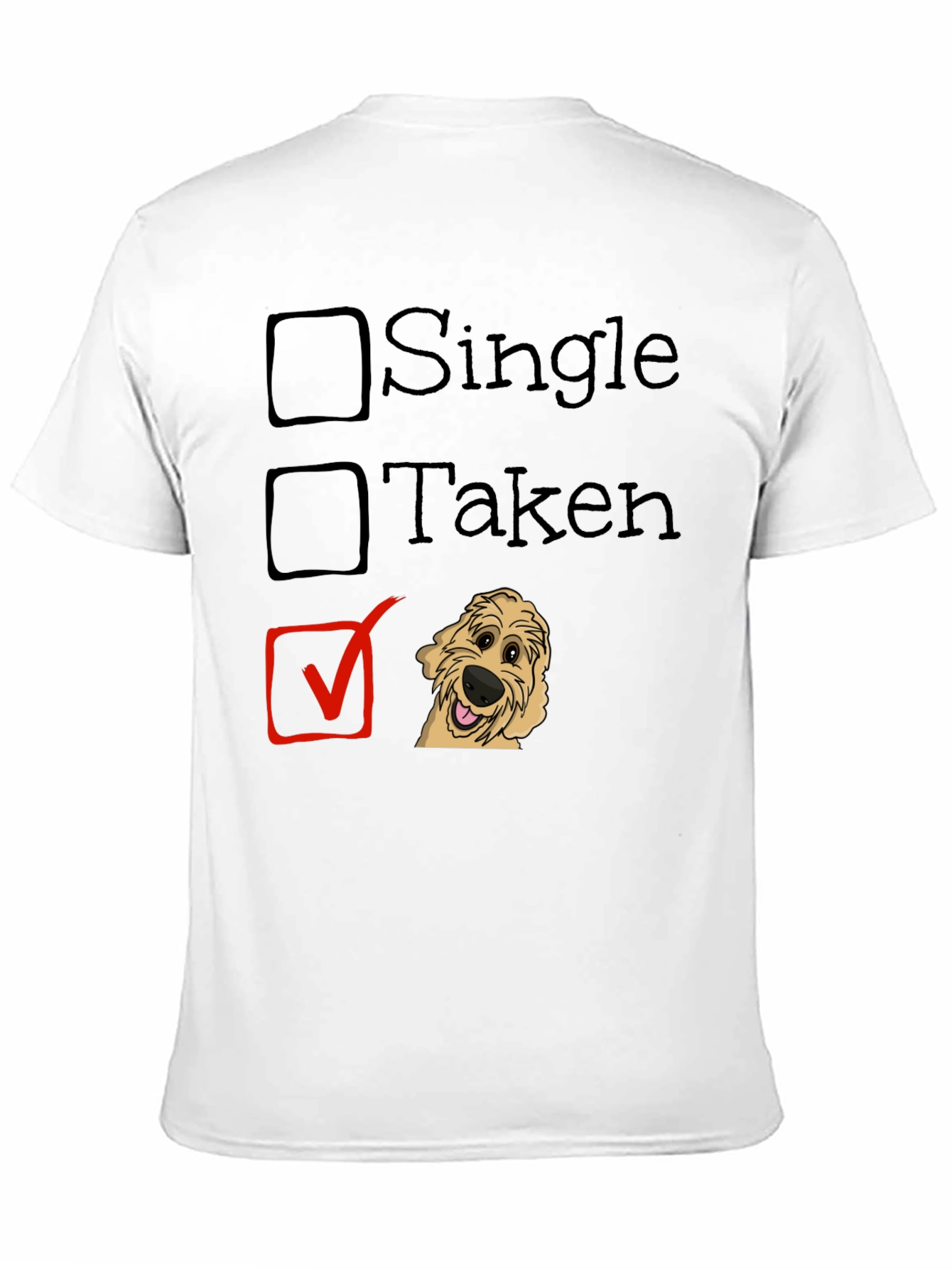 Dog Lover T-Shirt: Taken by a Doodle!
