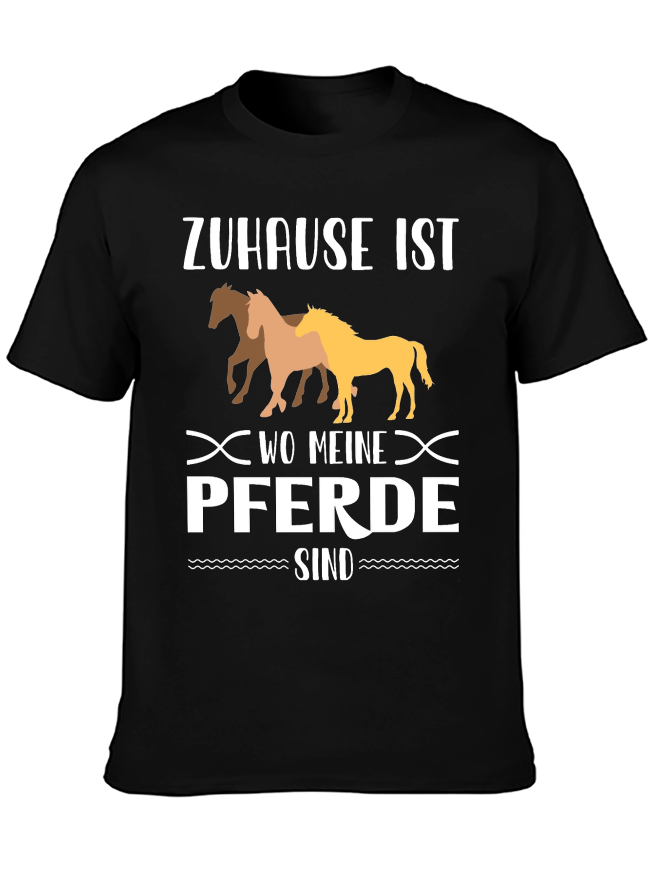 Zuhause Ist Wo Meine Pferde Sind T-Shirt