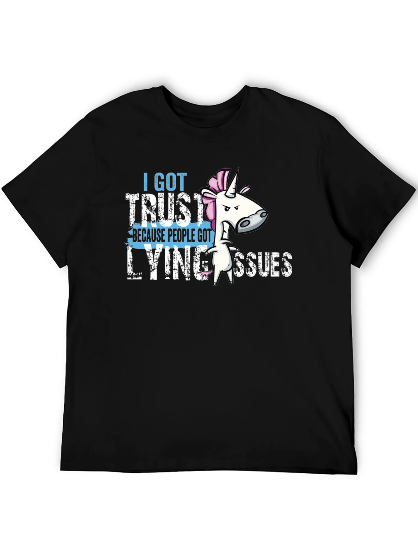 I Got Trust Lying Issues T-Shirt
