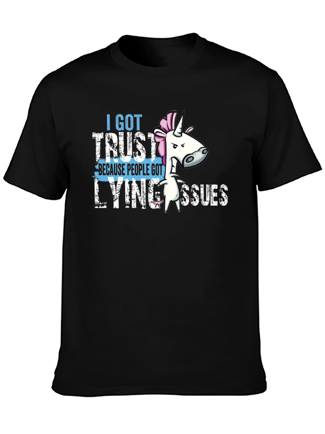 I Got Trust Lying Issues T-Shirt