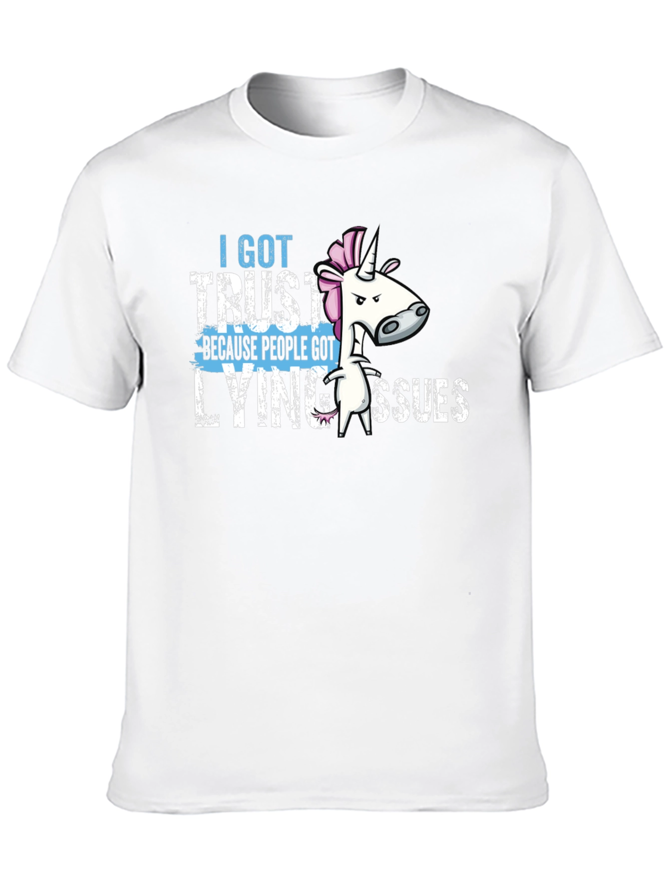 I Got Trust Lying Issues T-Shirt