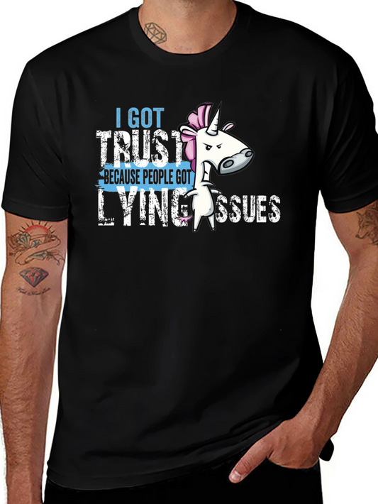 I Got Trust Lying Issues T-Shirt