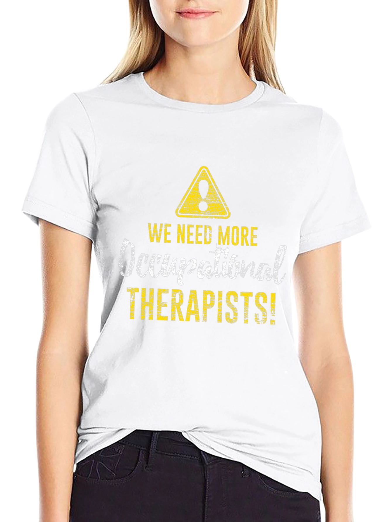 Occupational Therapists T-Shirt - Novelty Graphic Tee