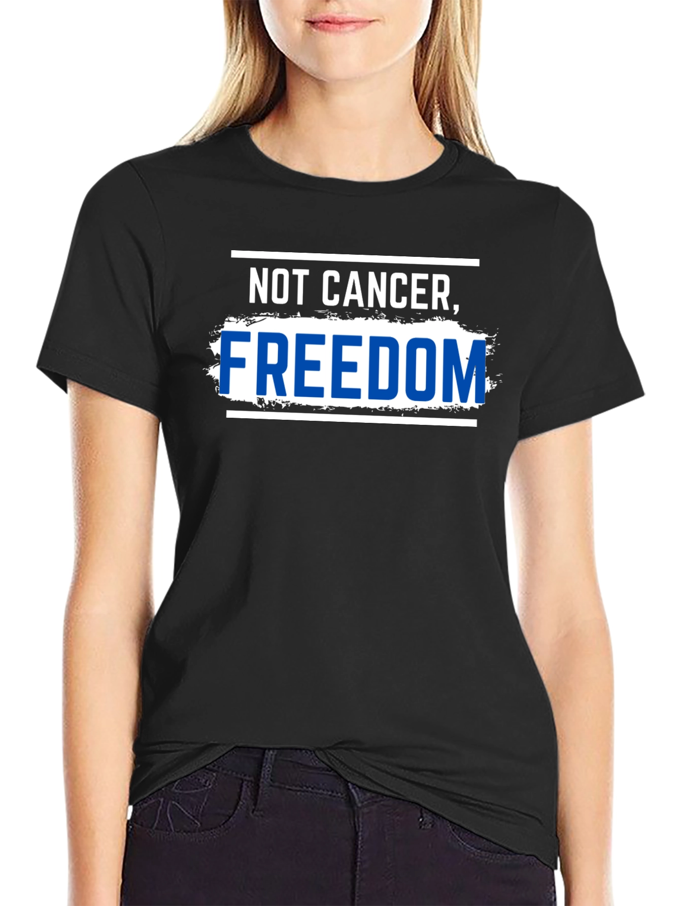 Not Cancer Freedom T-Shirt Black