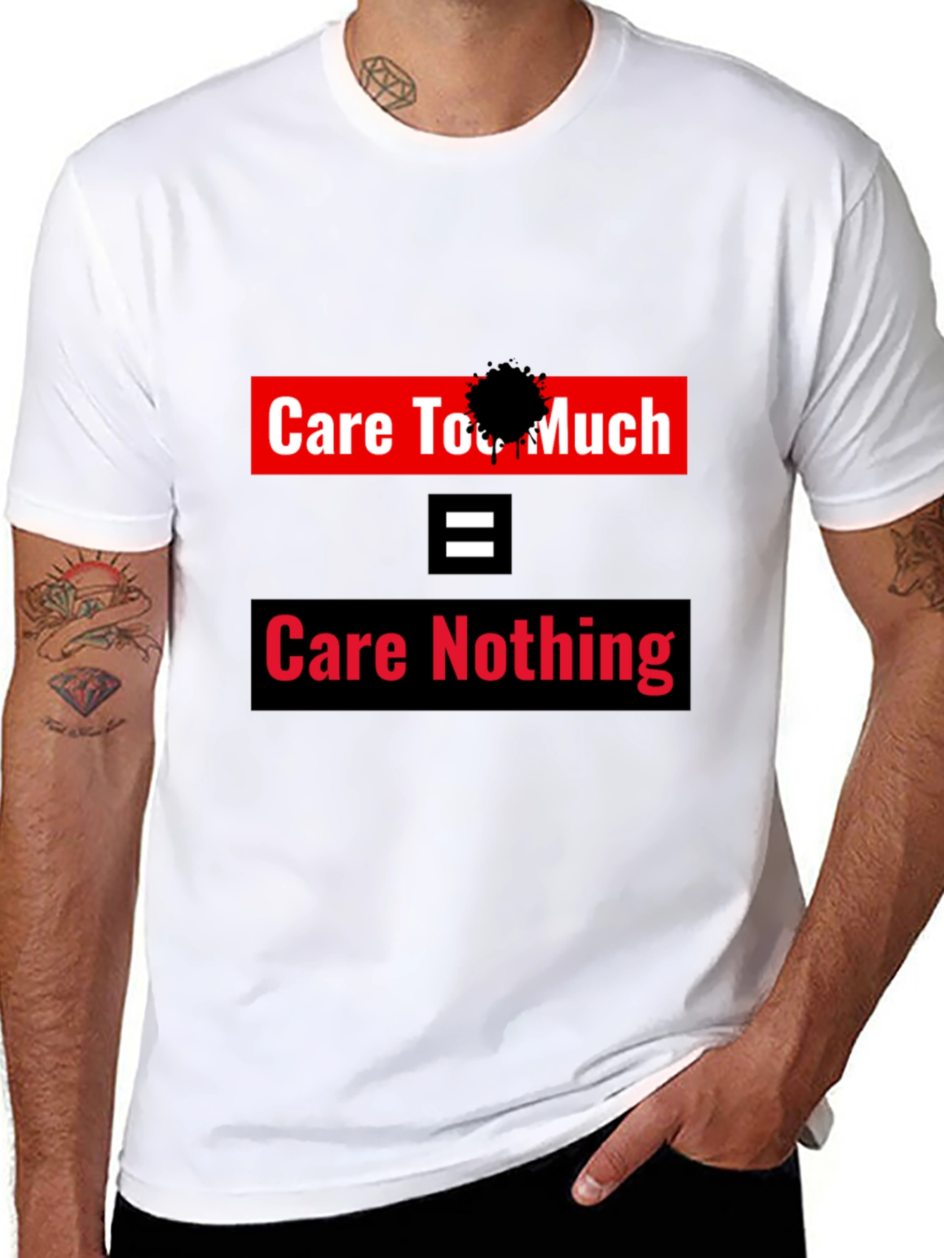 Care Too Much - Care Nothing Graphic Tee
