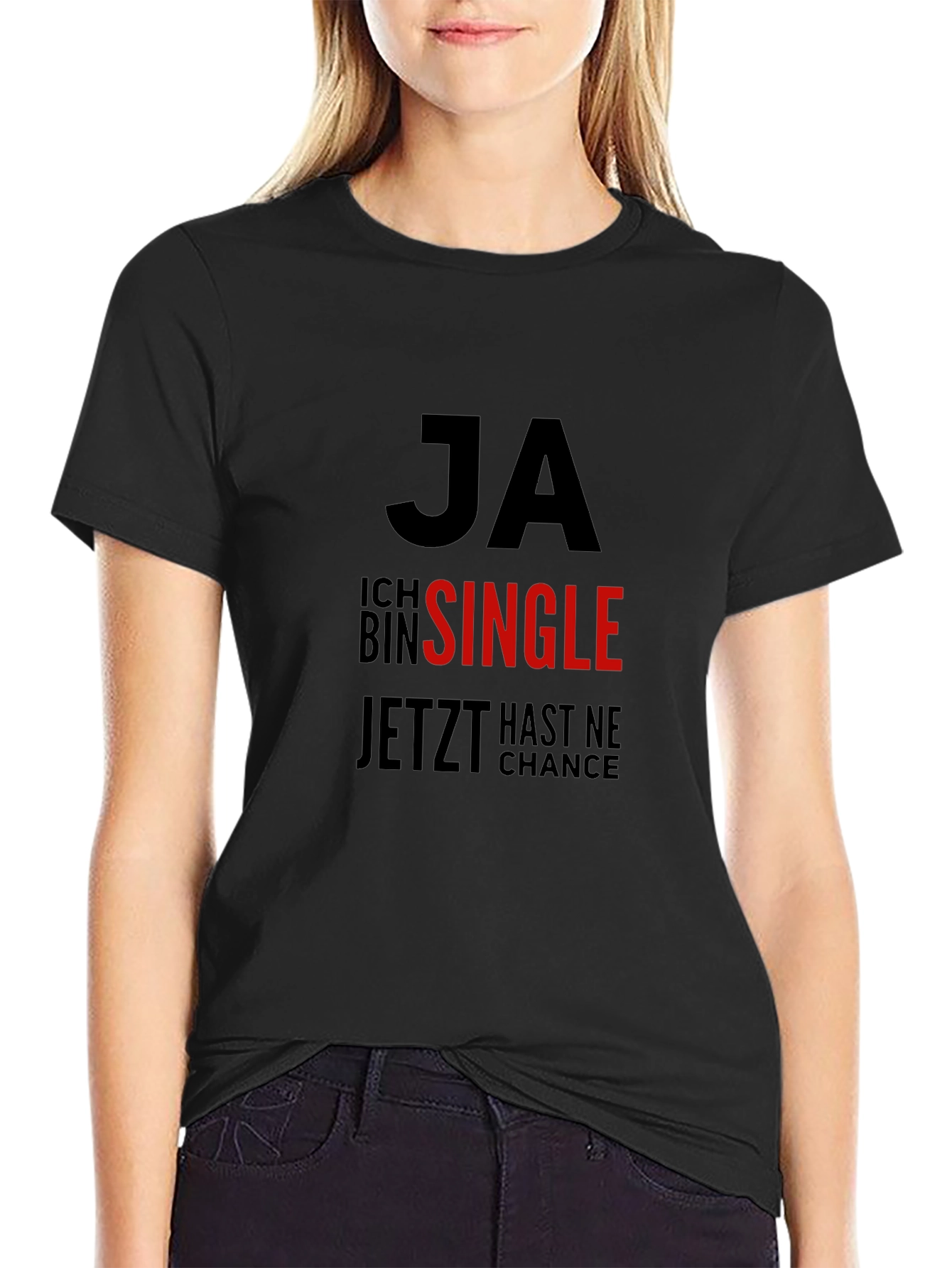 Ja Single T-Shirt: Funny German Single Life Tee