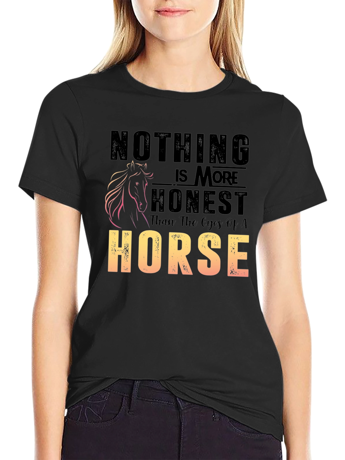 Horse Lover T-Shirt: Nothing is More Honest