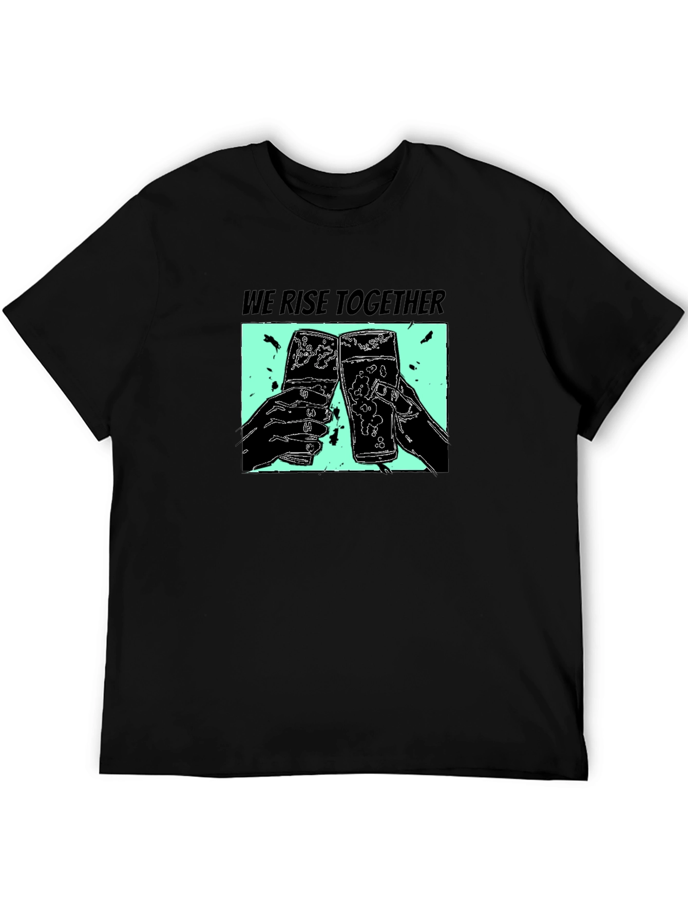 We Rise Together Black Graphic T-Shirt