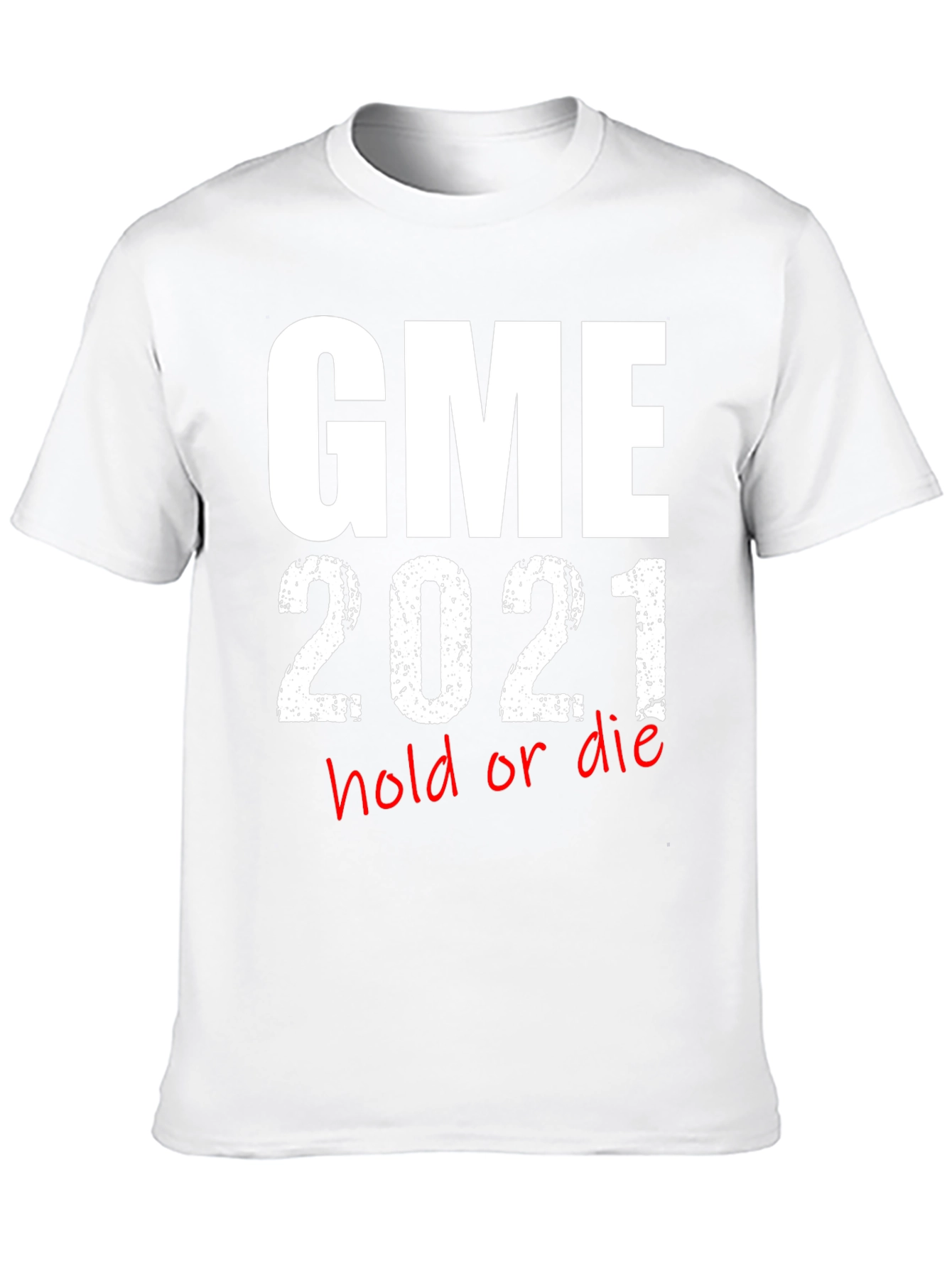 GME 2021 Hold or Die T-Shirt