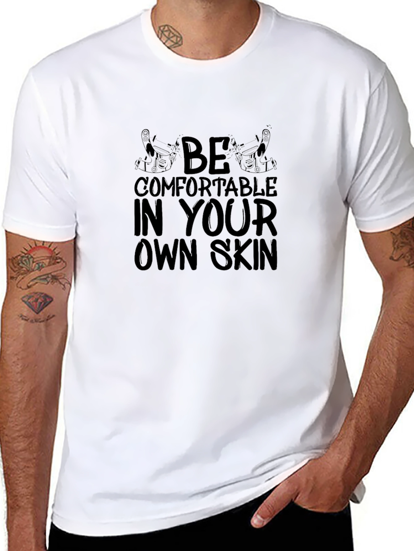 Be Comfortable in Your Own Skin Graphic Tee