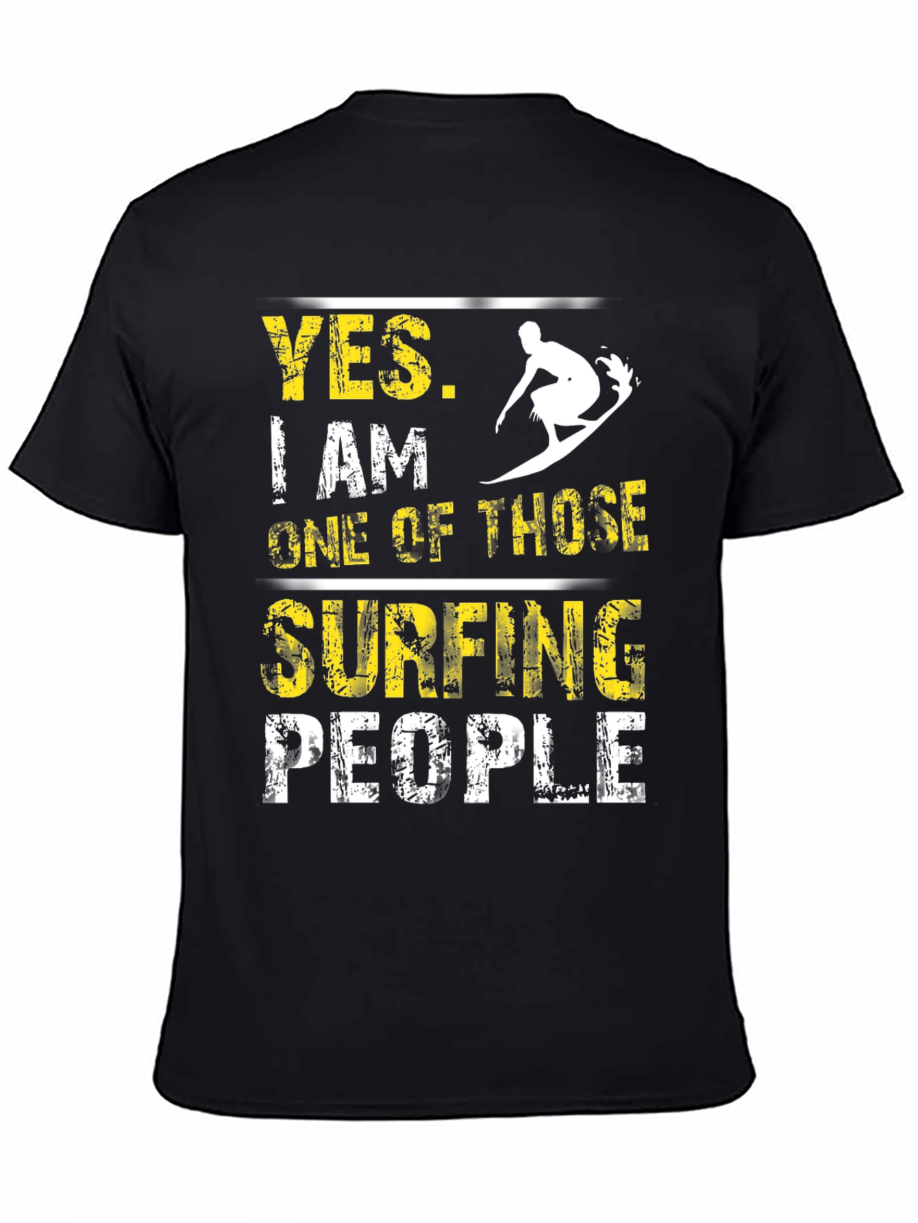 Yes I Am One of Those Surfing People T-Shirt