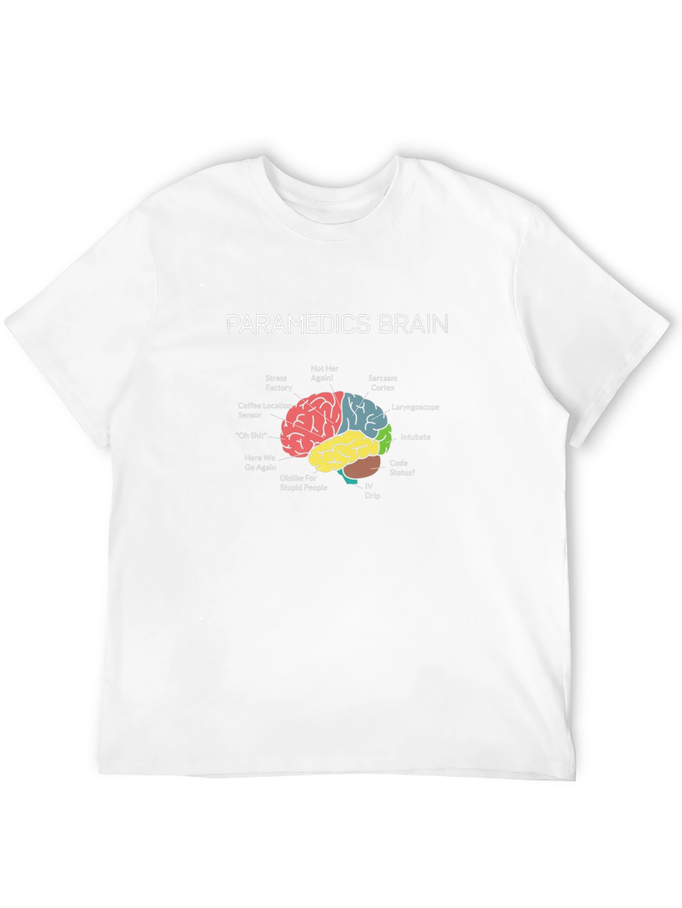 Paramedic Brain T-Shirt - Funny EMT Gift