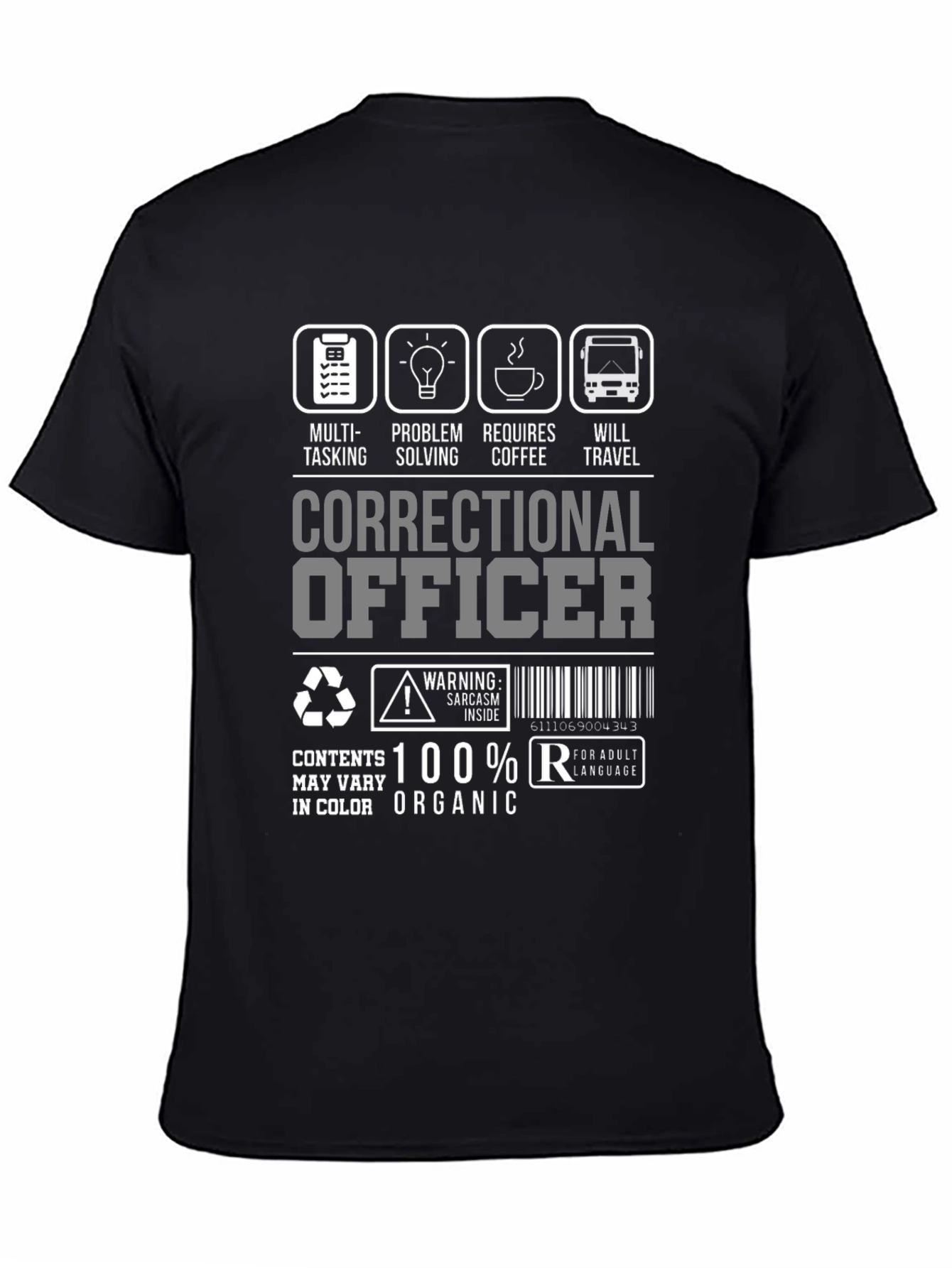 Correctional Officer T-Shirt: Multi-Tasking Coffee Travel
