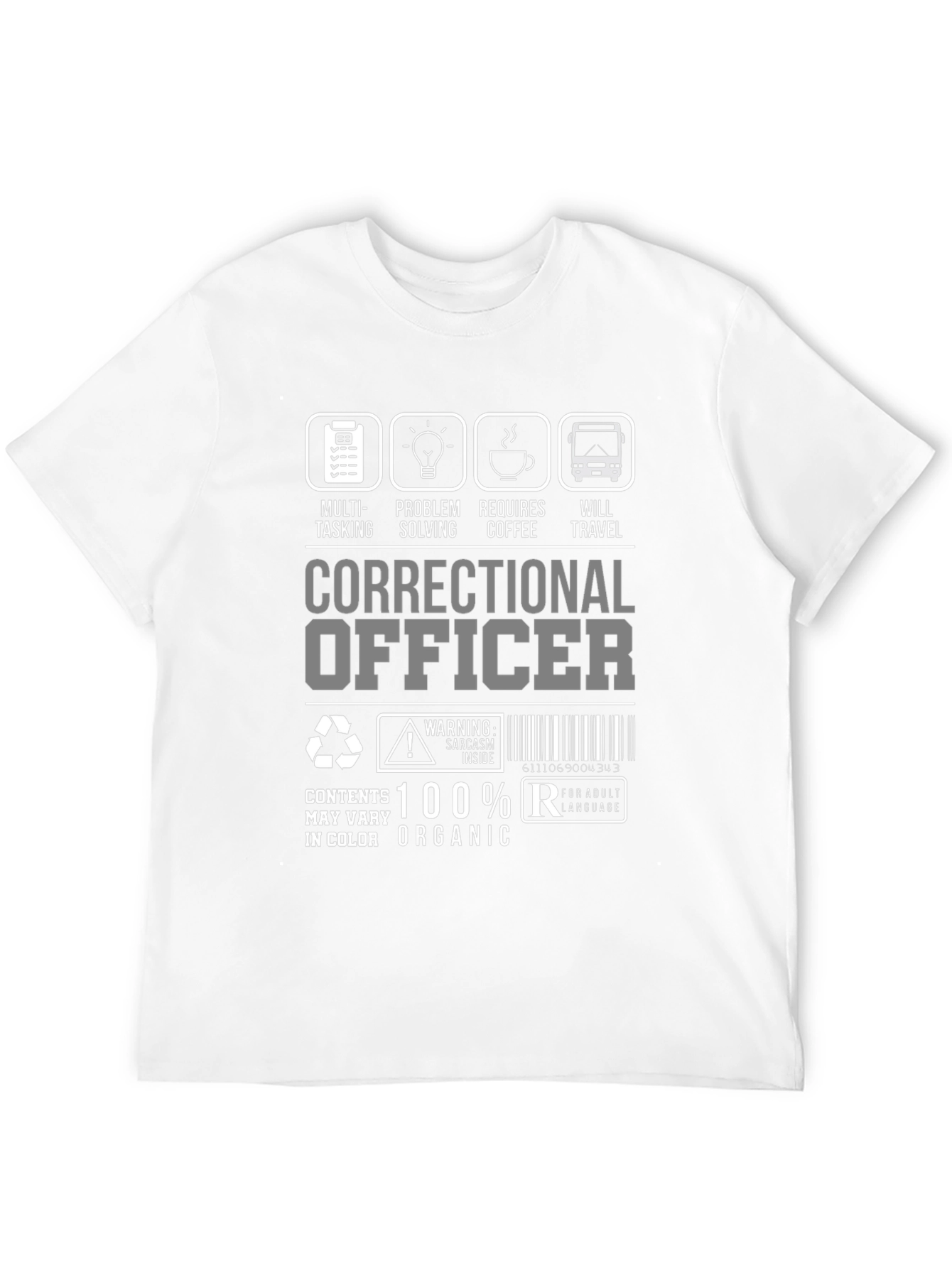 Correctional Officer T-Shirt: Multi-Tasking Coffee Travel
