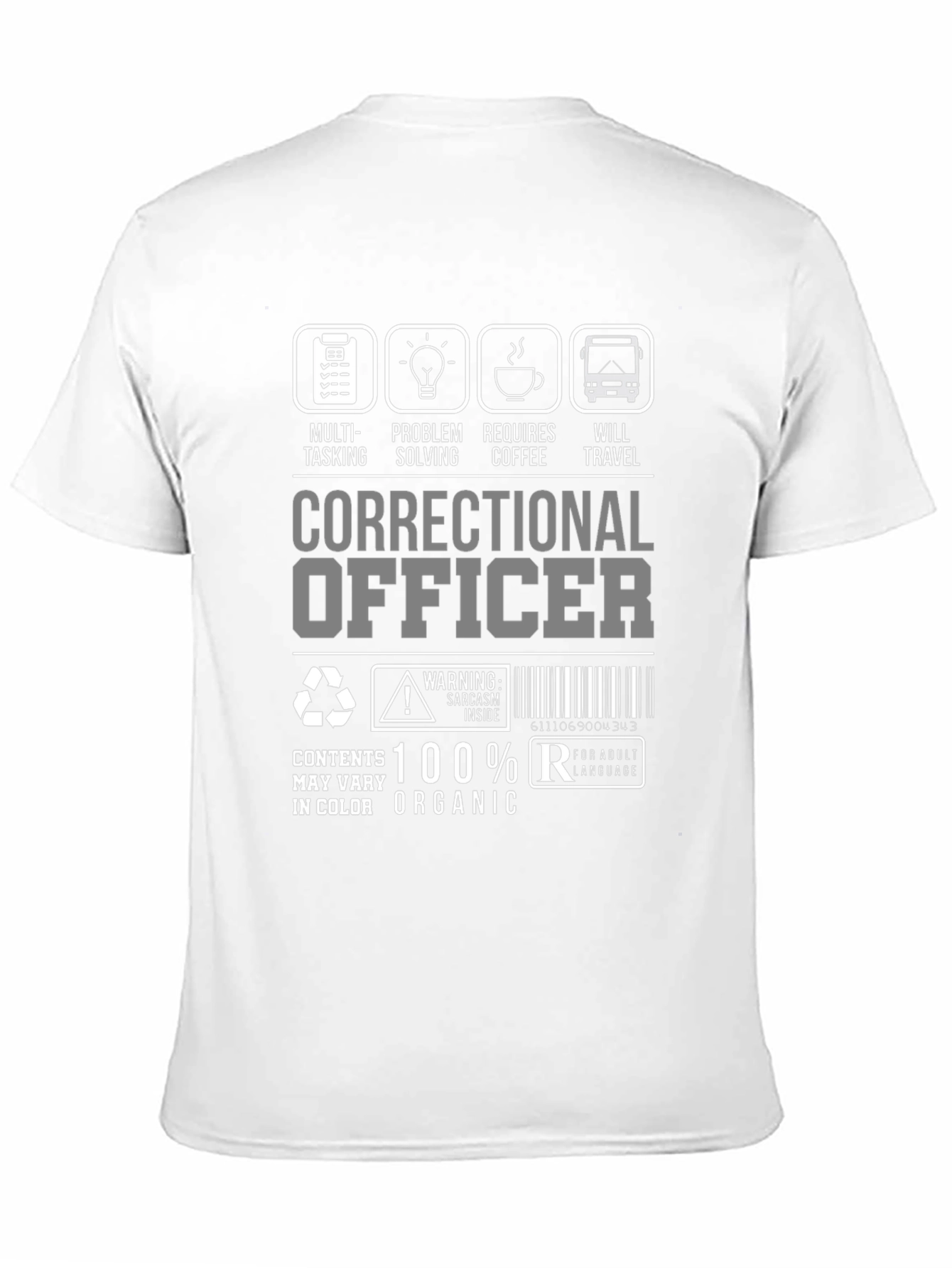 Correctional Officer T-Shirt: Multi-Tasking Coffee Travel