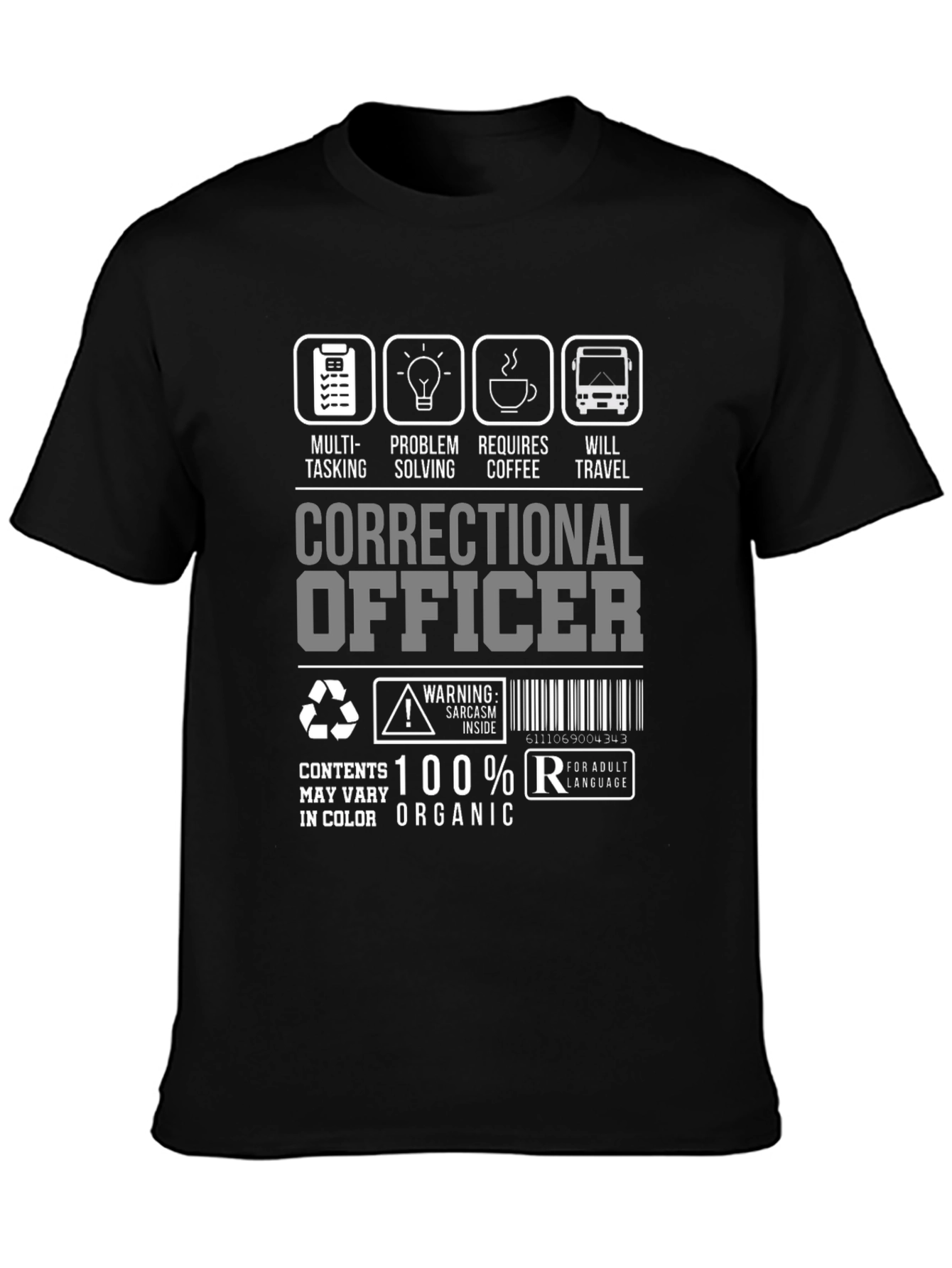 Correctional Officer T-Shirt: Multi-Tasking Coffee Travel