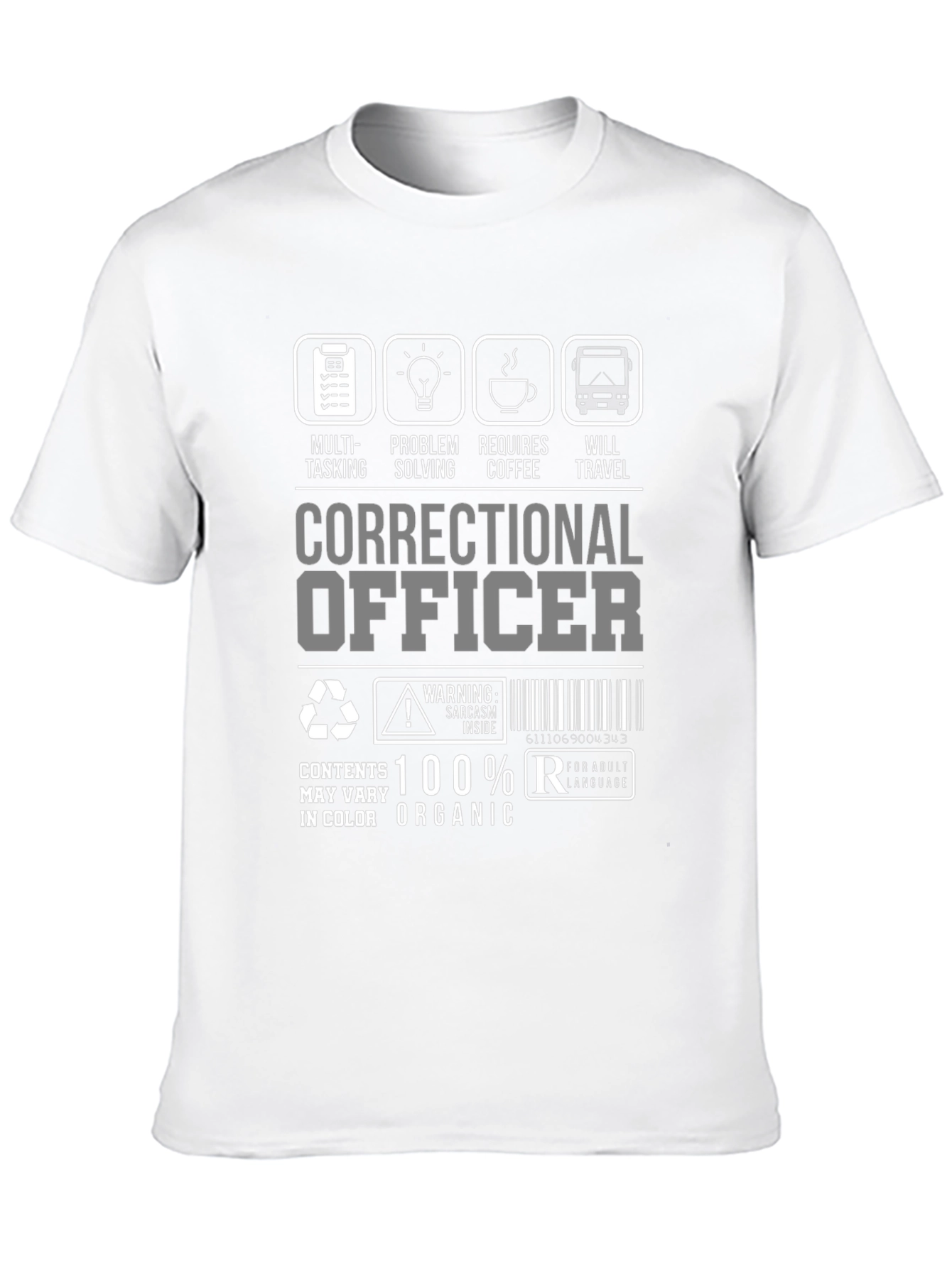 Correctional Officer T-Shirt: Multi-Tasking Coffee Travel