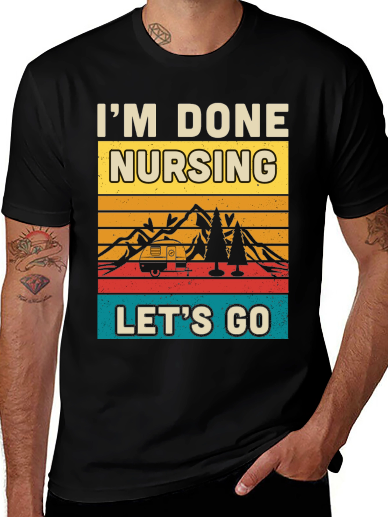 Im Done Nursing Lets Go Graphic Tee