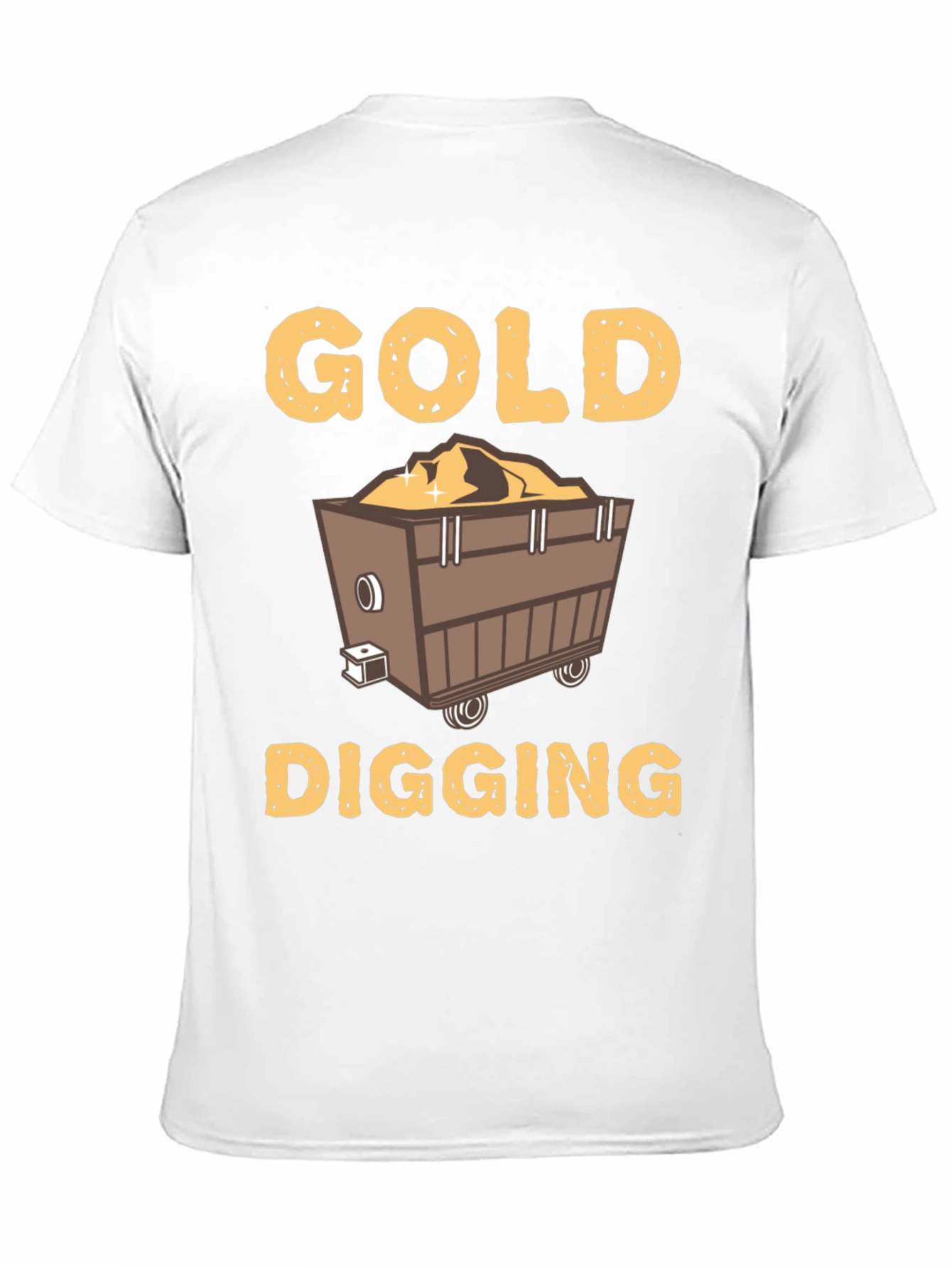 Gold Digging Funny T-Shirt