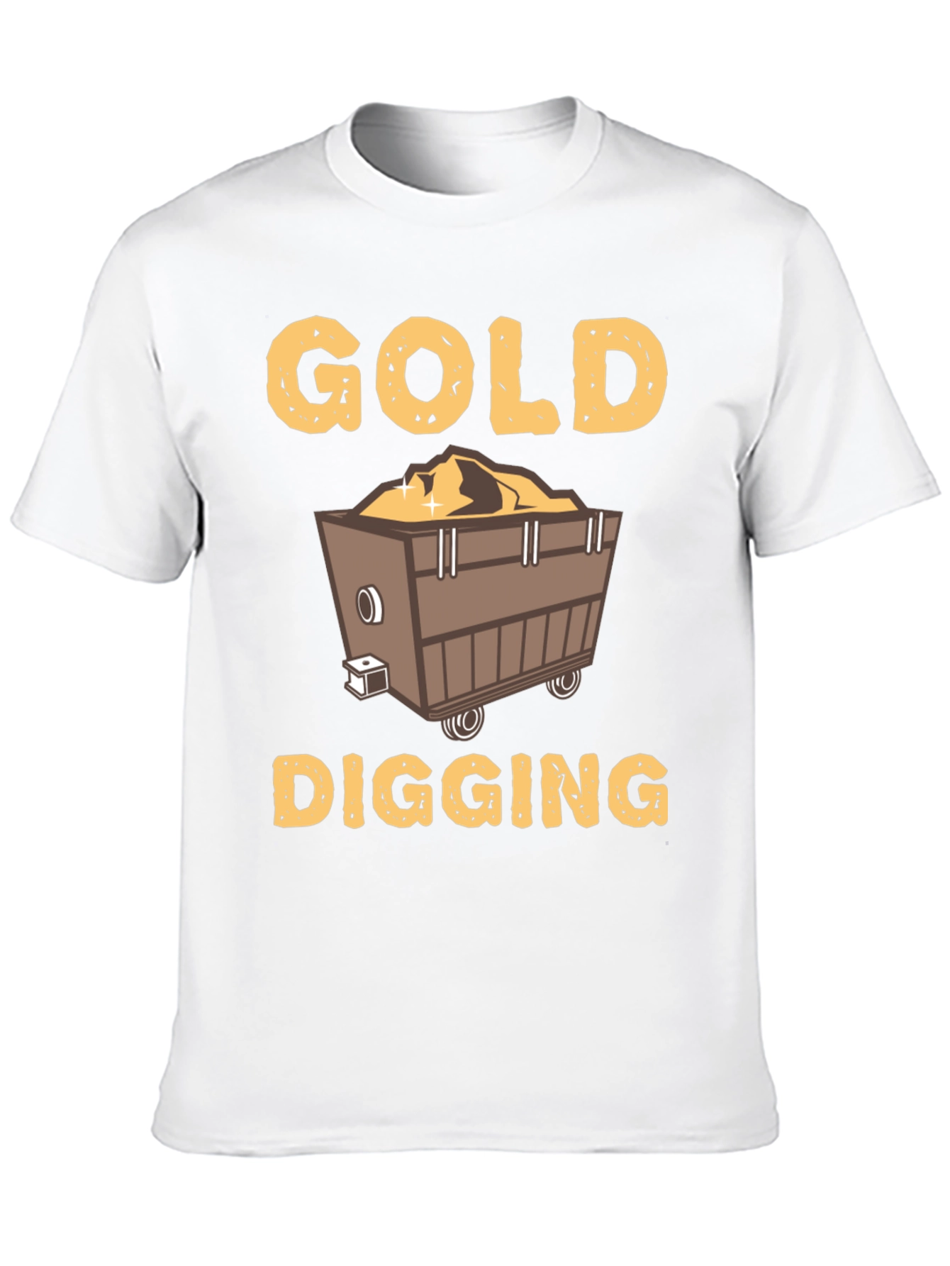 Gold Digging Funny T-Shirt