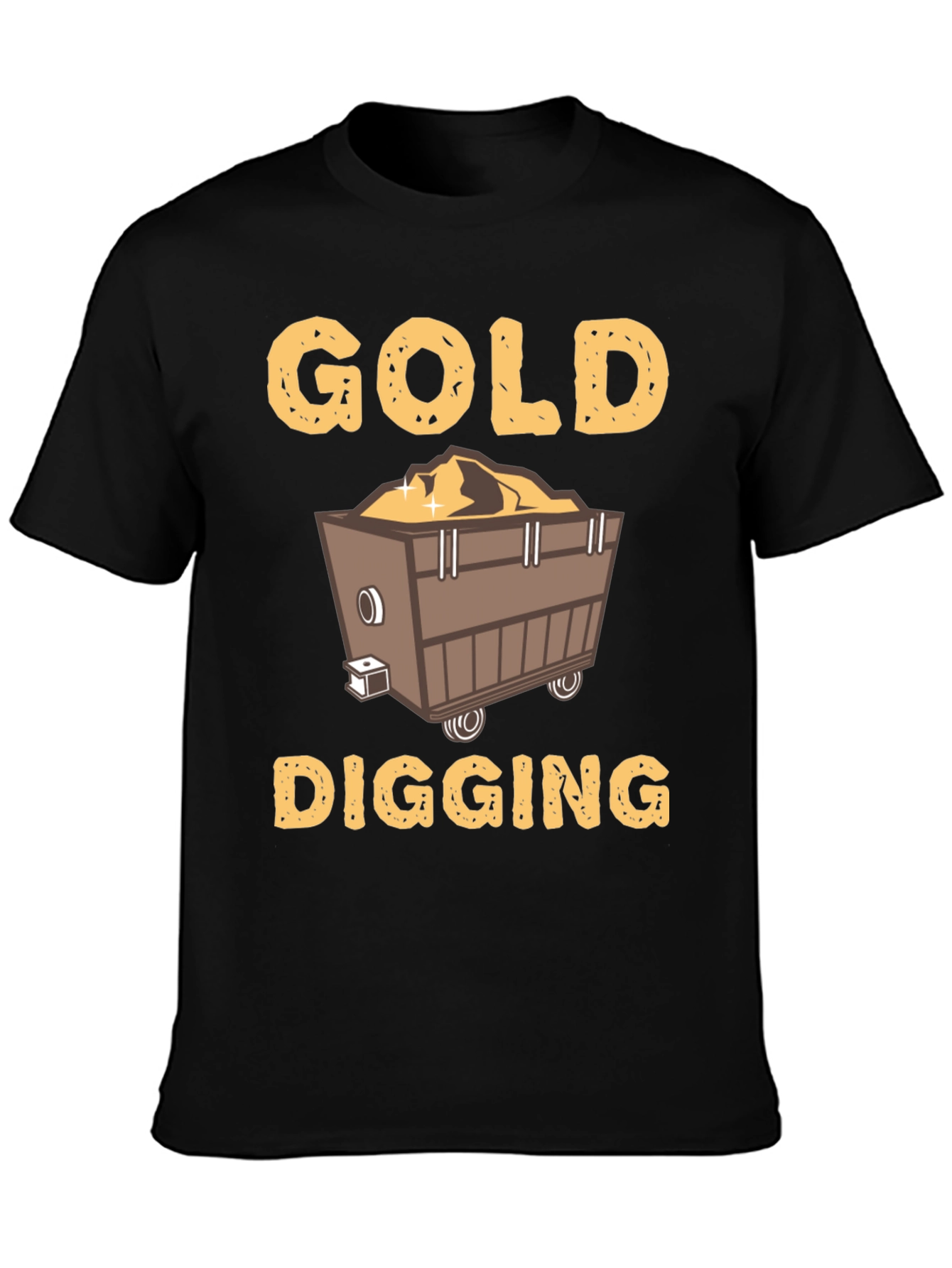 Gold Digging Funny T-Shirt