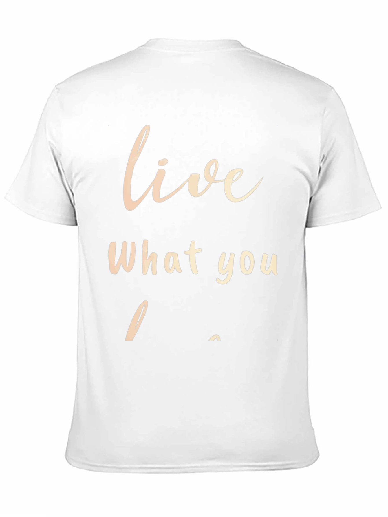 Live What You Love Graphic T-Shirt