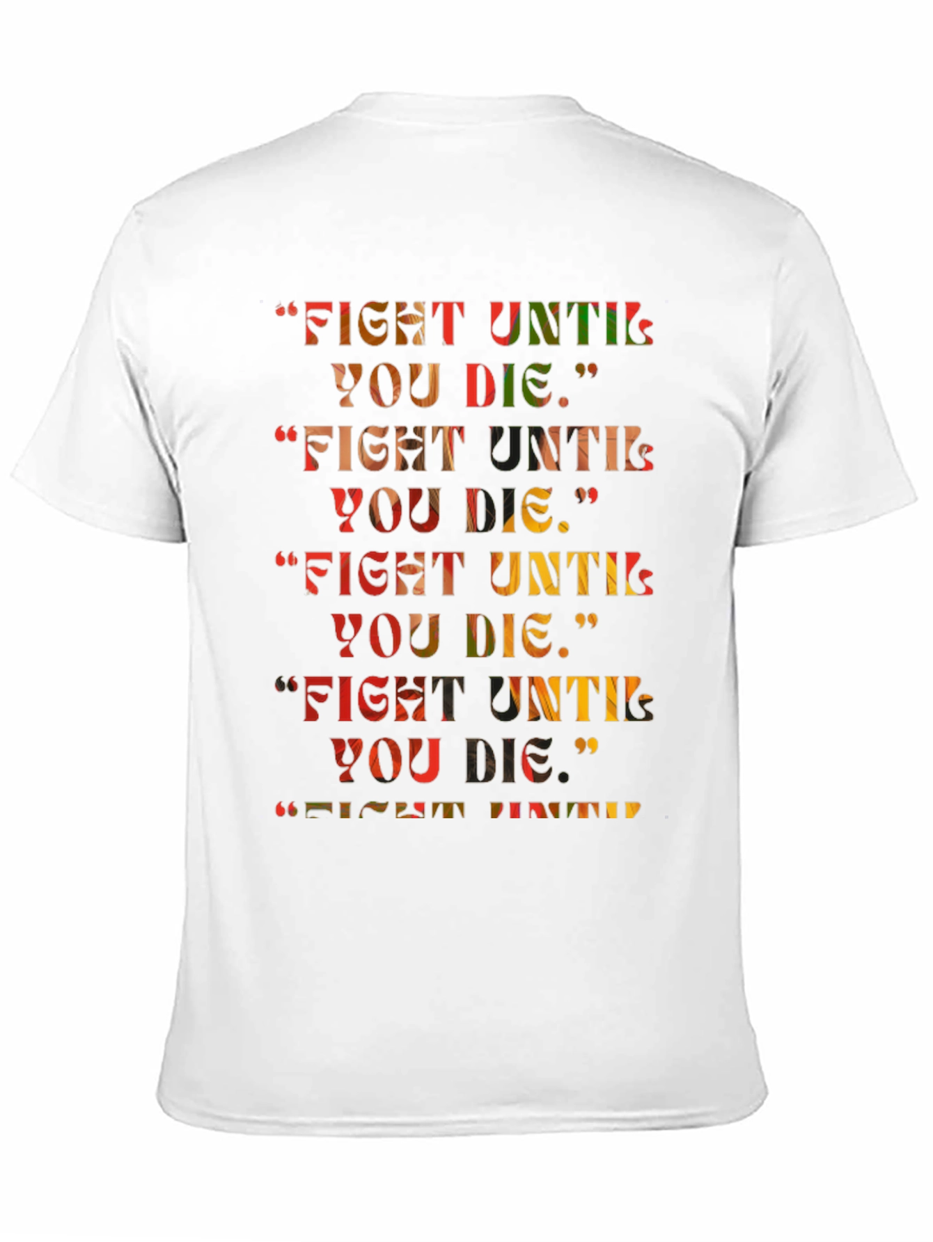 Fight Until You Die Graphic Tee