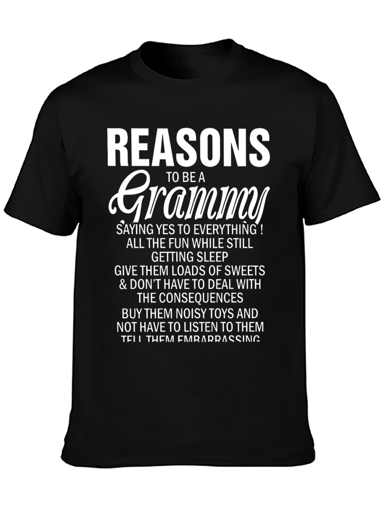 Reasons to be a Grammy T-Shirt