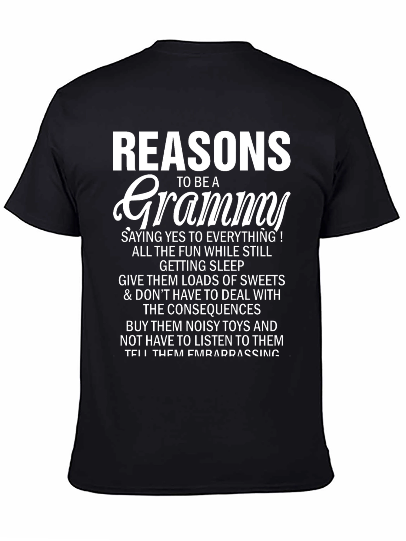 Reasons to be a Grammy T-Shirt