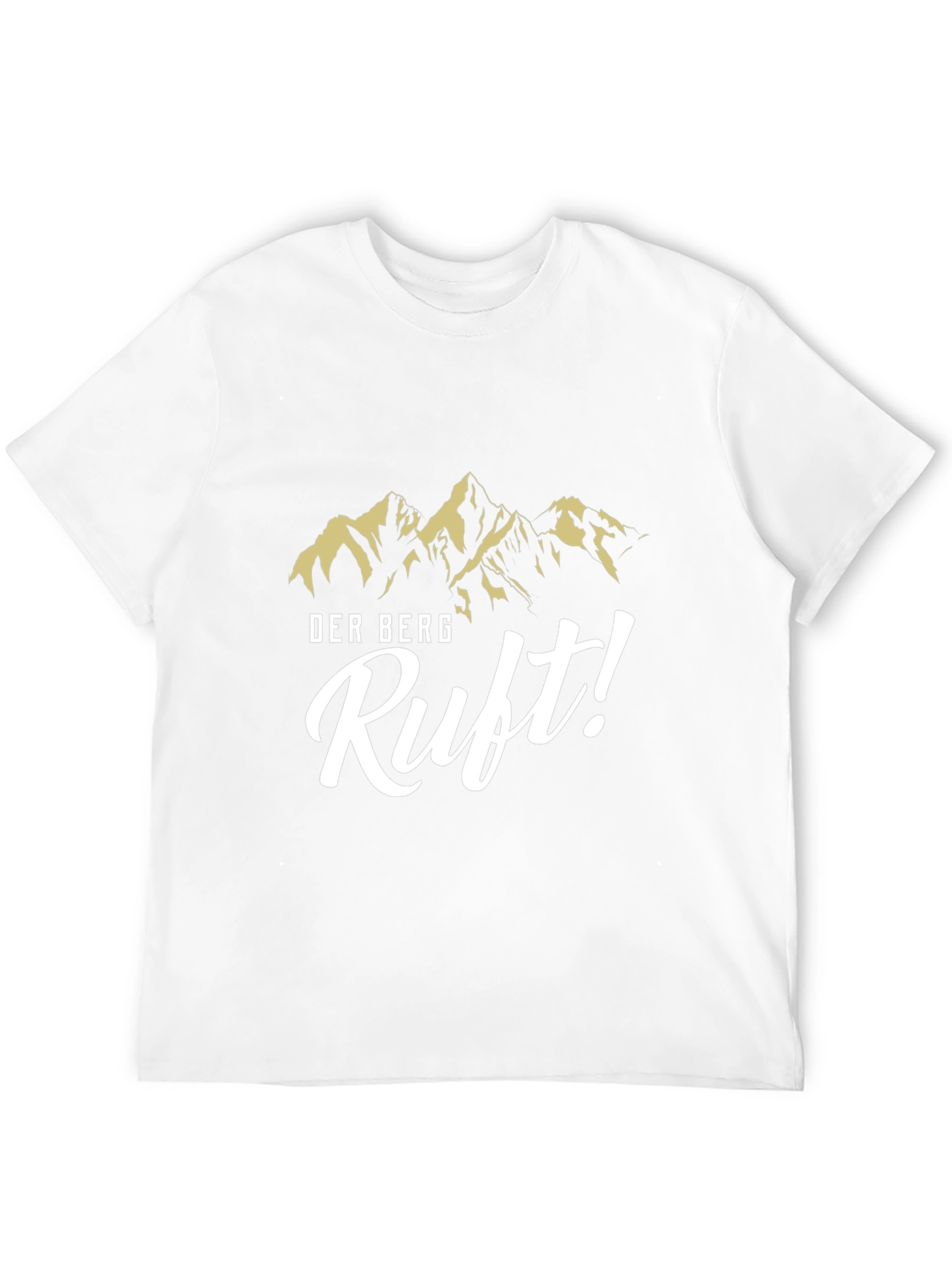 Der Berg Ruft! Mountain Calling T-Shirt