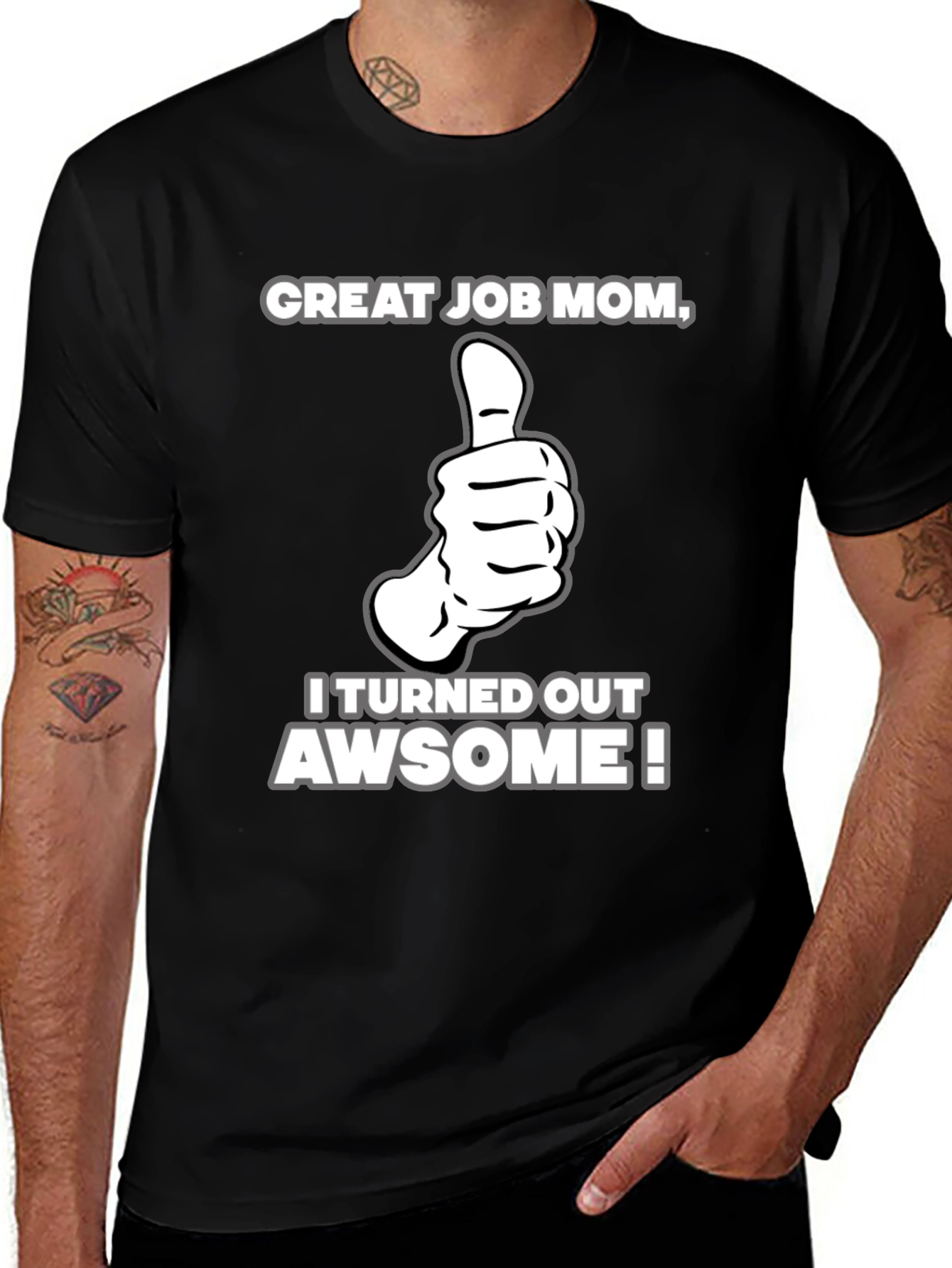Great Job Mom! Adult Graphic T-Shirt