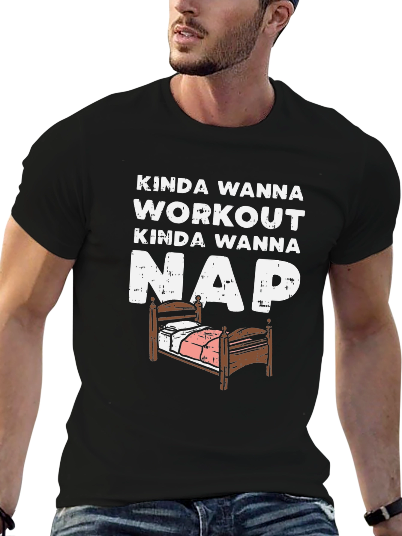 Funny Kinda Wanna Workout Kinda Wanna Nap T-Shirt