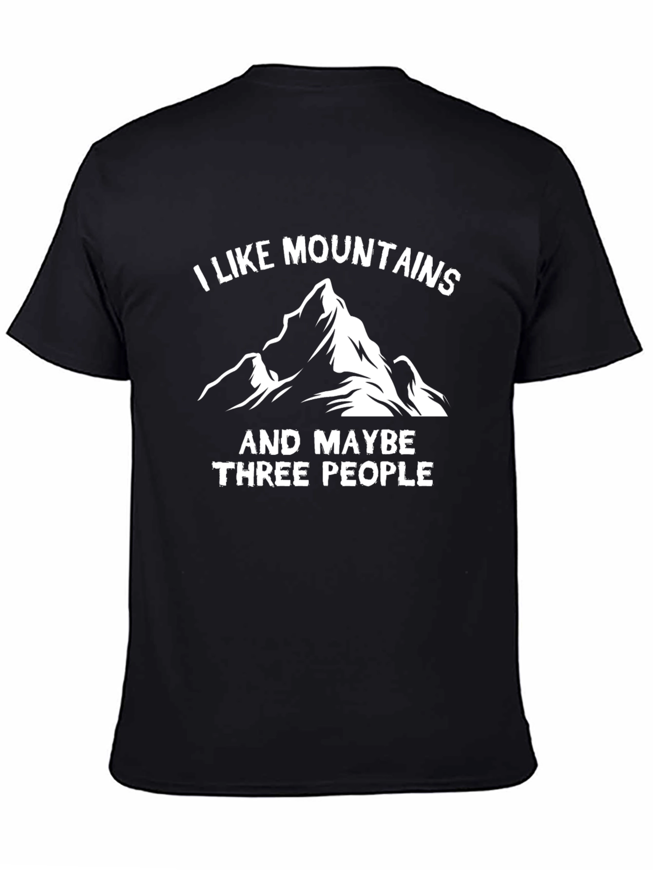I Like Mountains and Maybe Three People Black T-Shirt