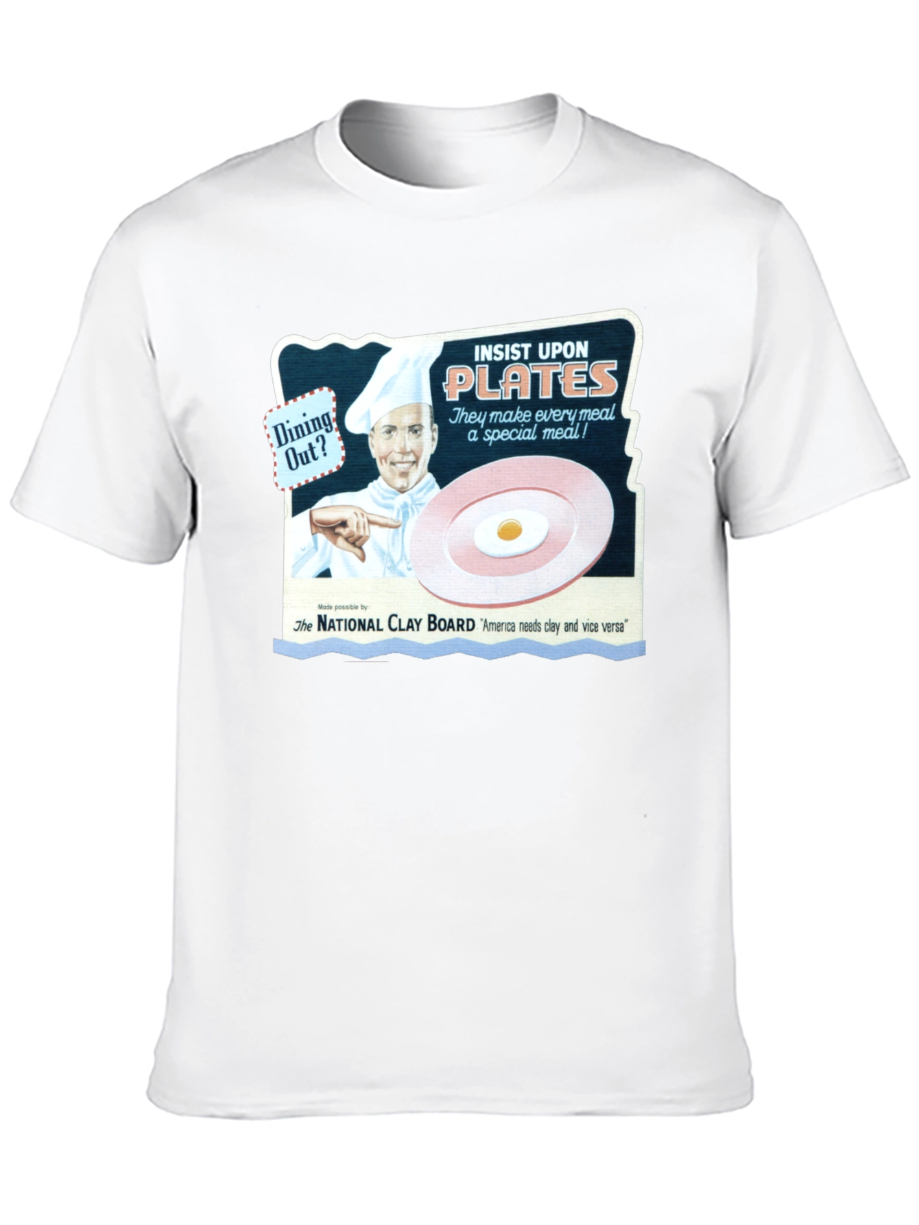 Insist Upon Plates T-Shirt - Dining Out