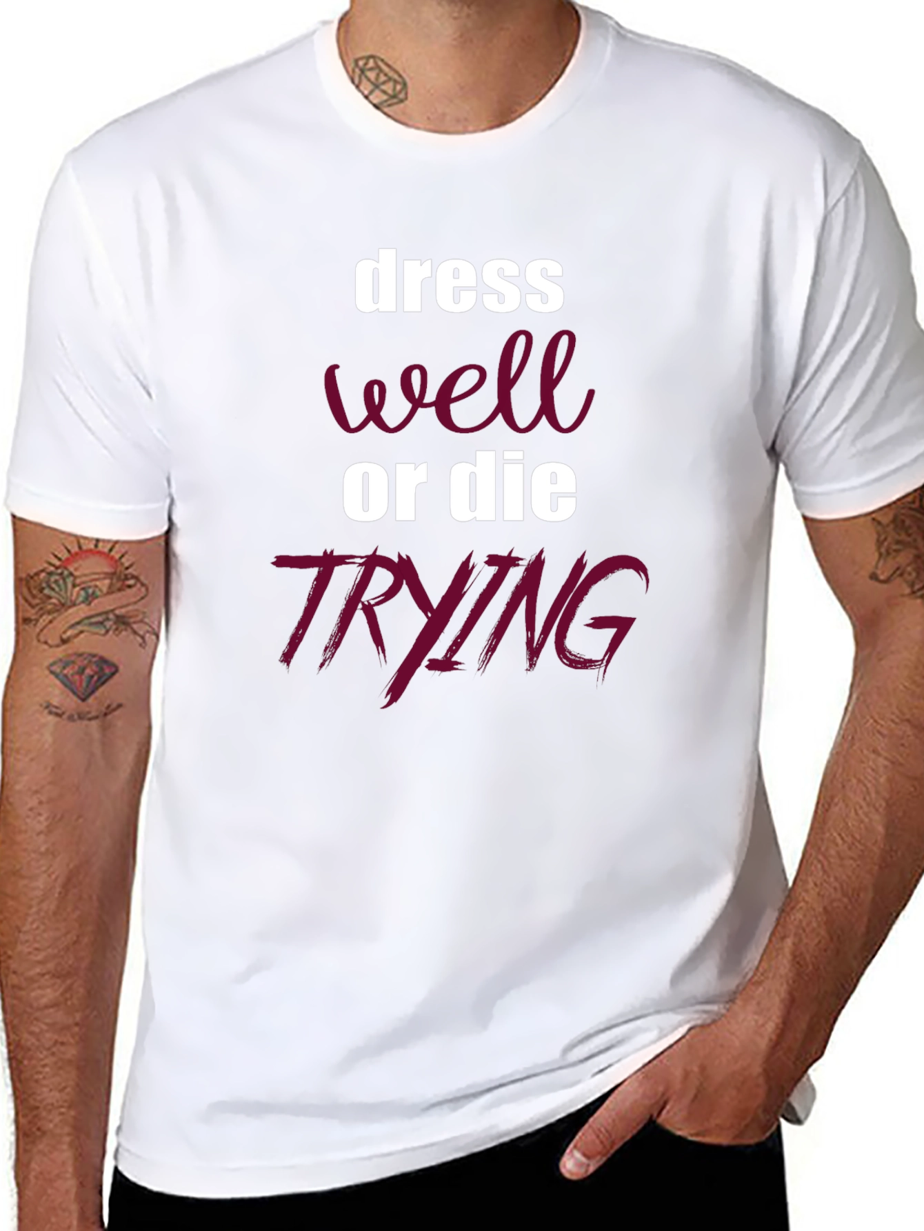 Dress Well or Die Trying Graphic Tee