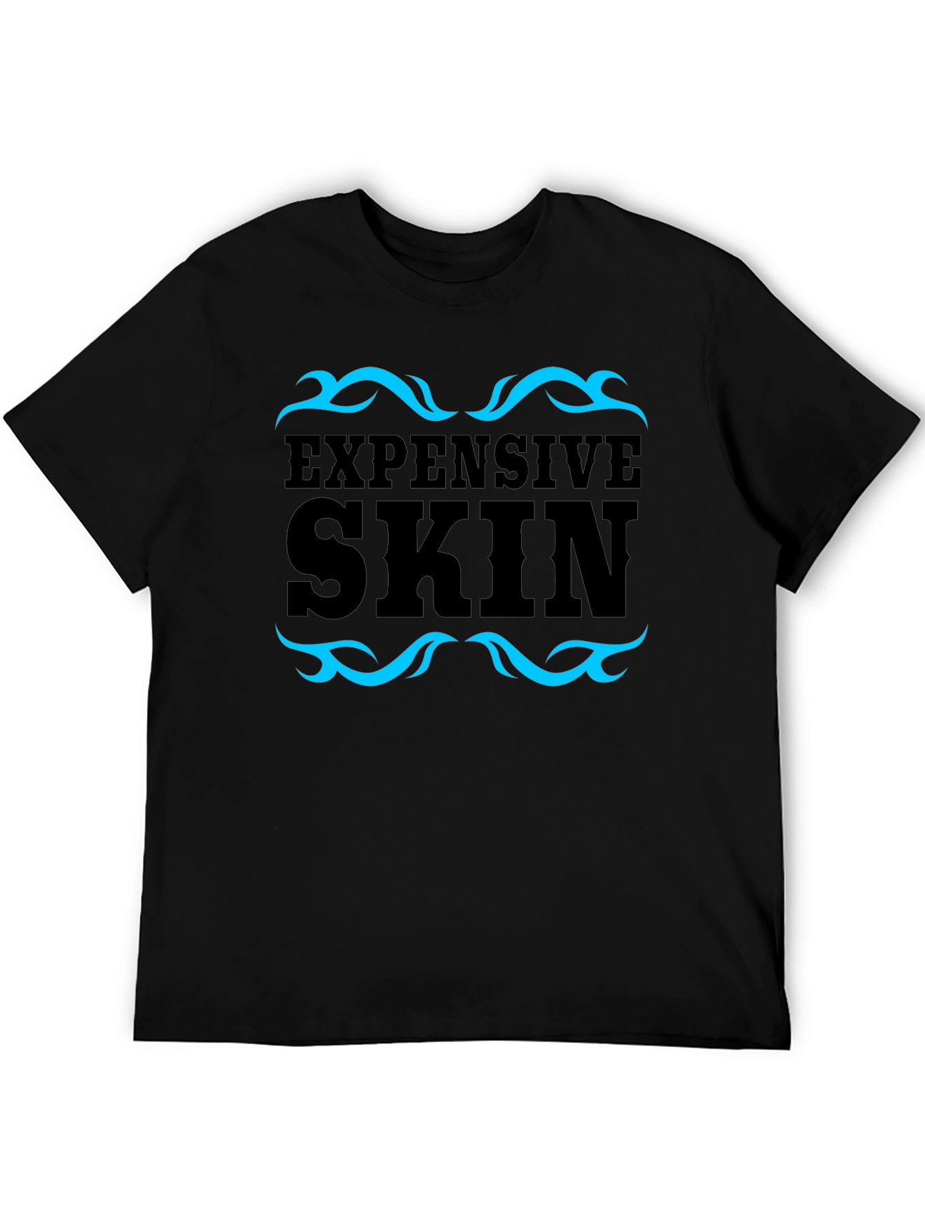 Expensive Skin T-Shirt - Trendy Graphic Tee