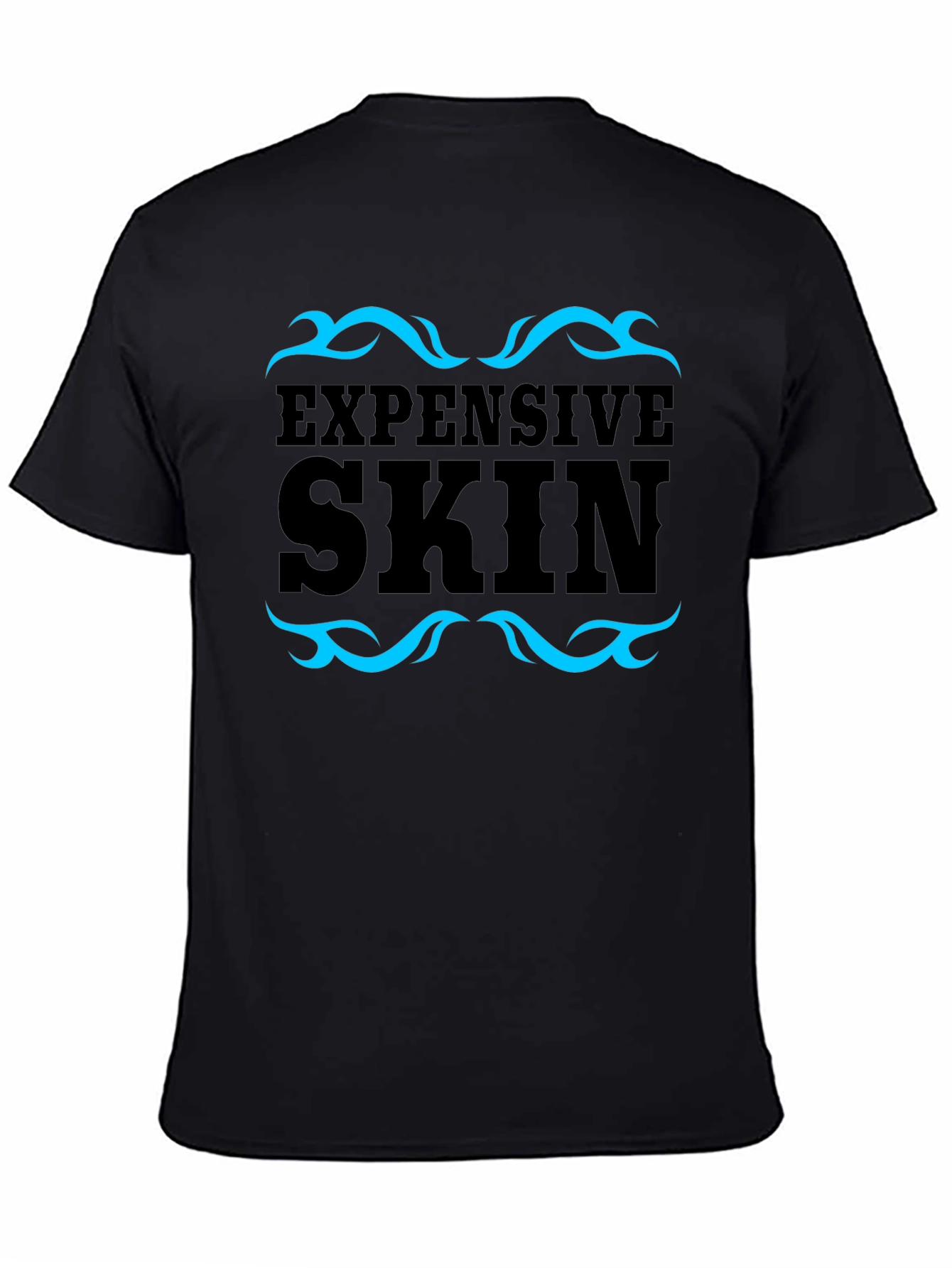 Expensive Skin T-Shirt - Trendy Graphic Tee